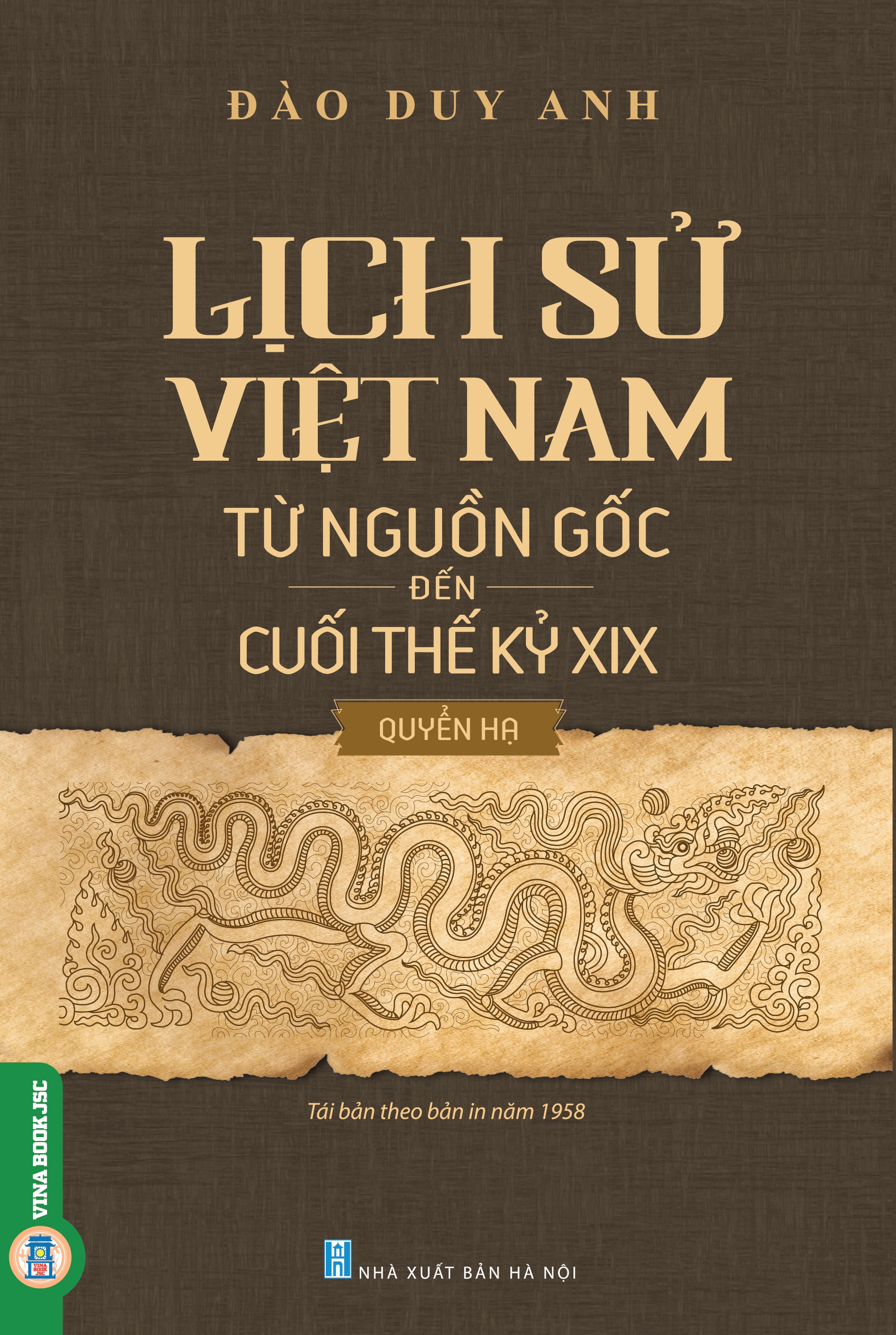 Lịch Sử Việt Nam Từ Nguồn Gốc Đến Cuối Thế Kỷ XIX (Quyển Hạ)