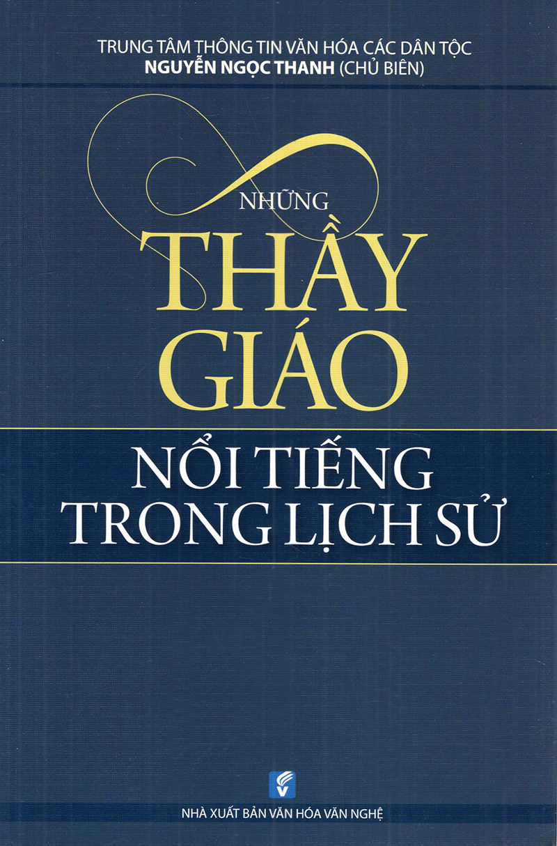 Những Thầy Giáo Nổi Tiếng Trong Lịch Sử