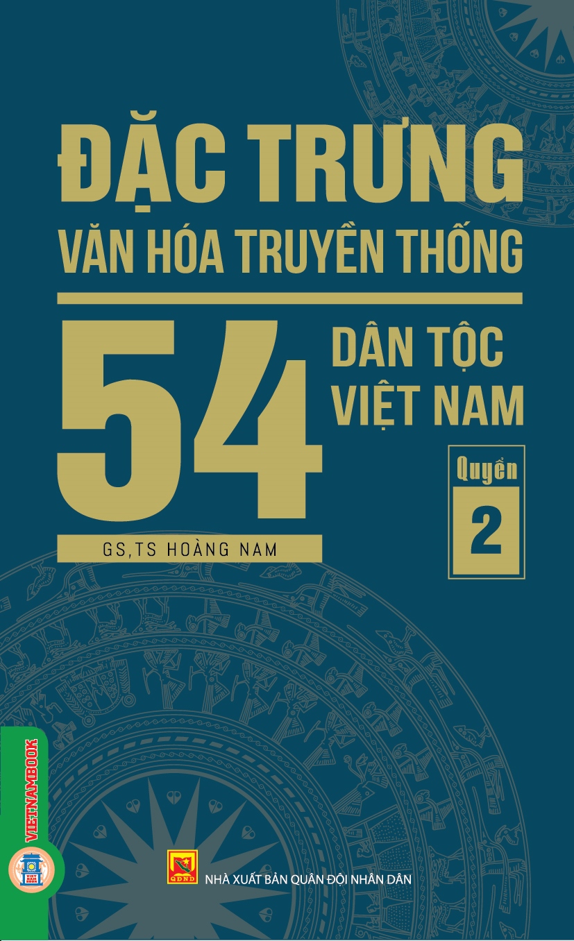 Đặc Trưng Văn Hóa Truyền Thống 54 Dân Tộc Việt Nam, Quyển 2 (Dân tộc: Dao, Ê Đê, Gia Rai, Giáy, Giẻ - Triêng, Hà Nhì, Hoa, HRê, Kháng, Khmer)