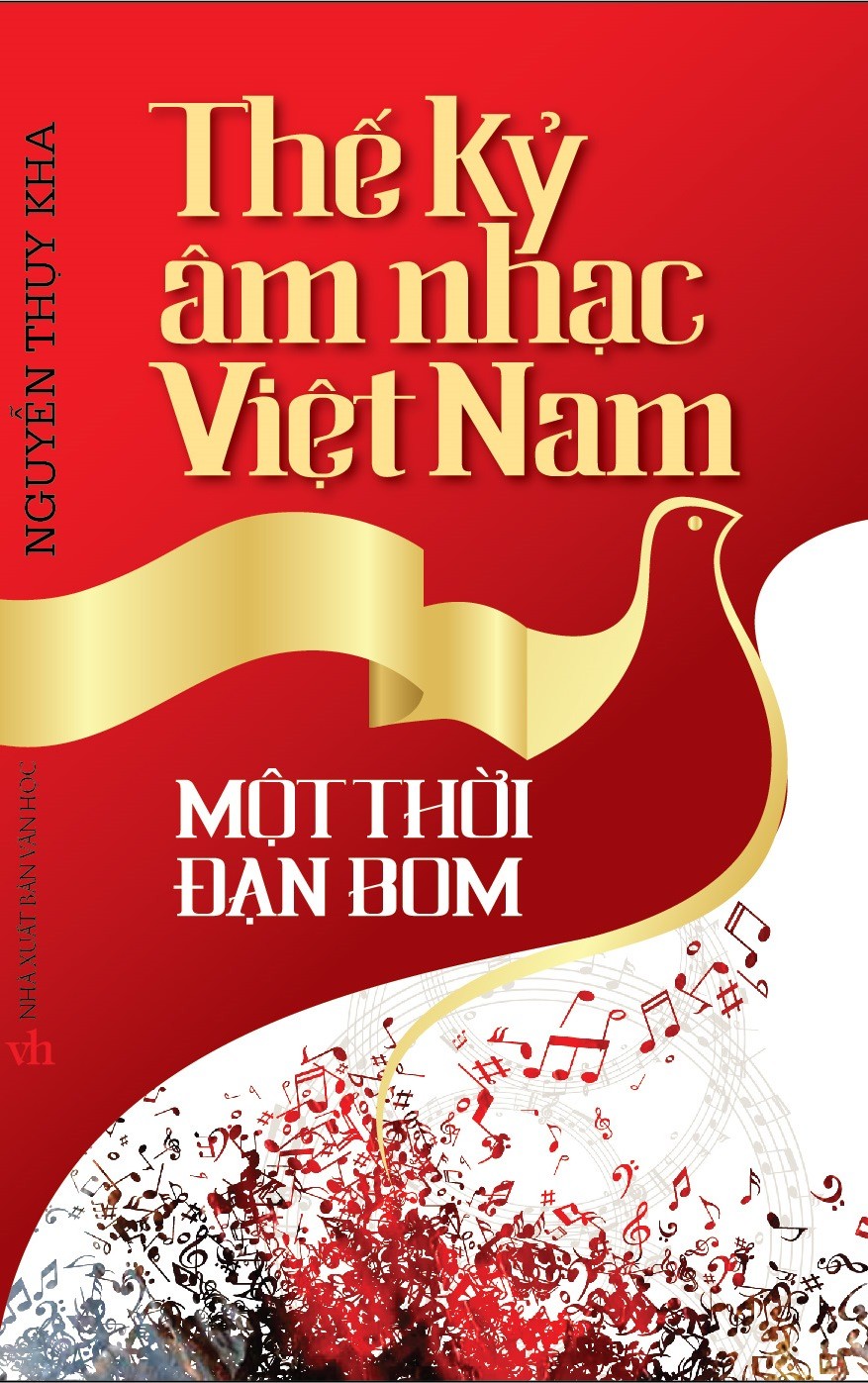 Thế Kỷ Âm Nhạc Việt Nam – Một Thời Đạn Bom