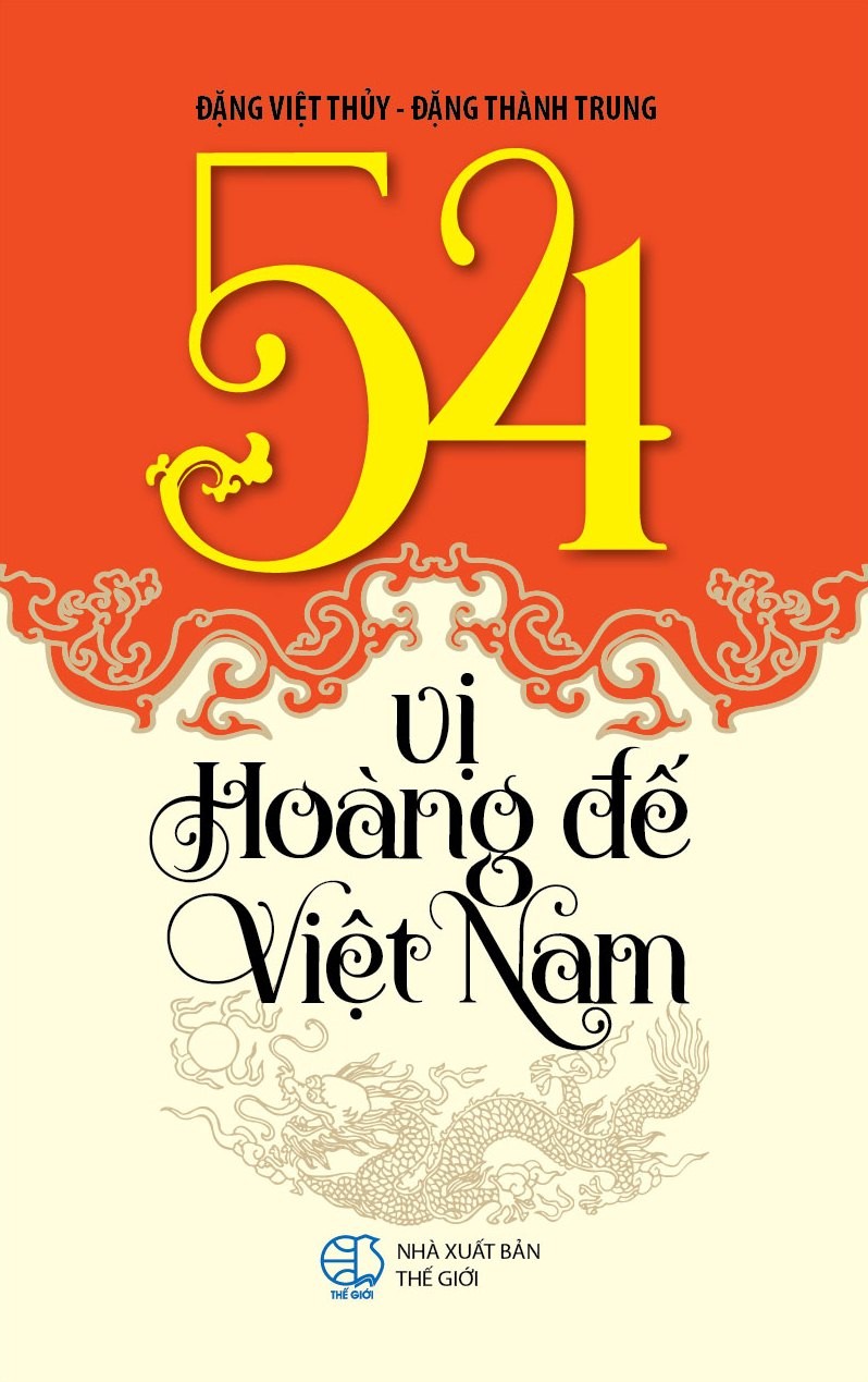 54 Vị Hoàng Đế Việt Nam