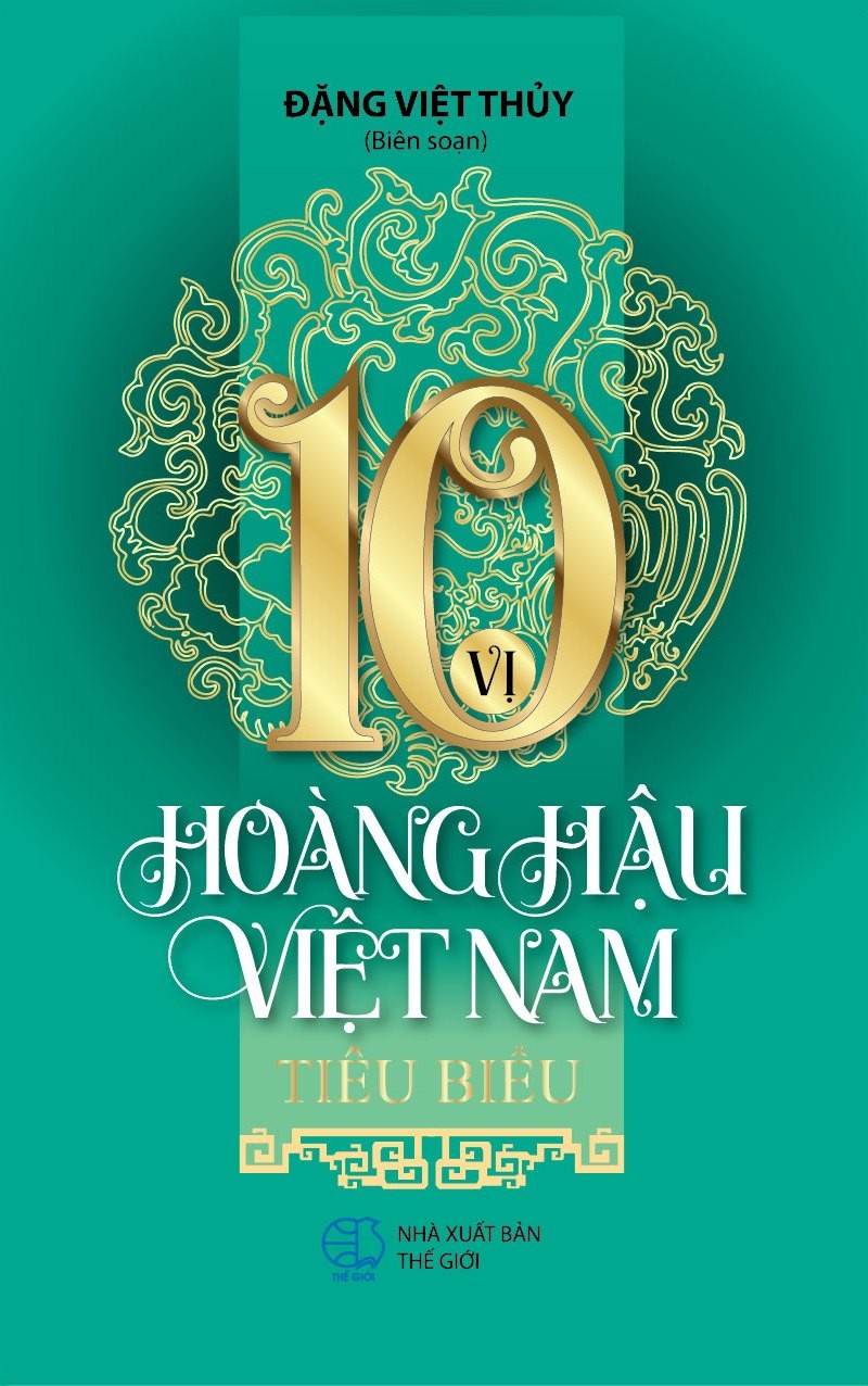 10 Vị Hoàng Hậu Việt Nam Tiểu Biểu