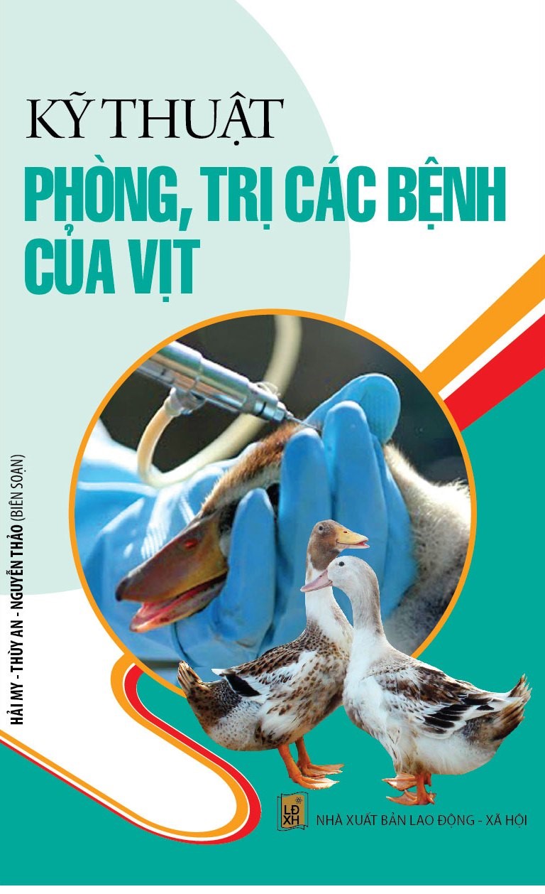 Kỹ Thuật Phòng, Trị Các Bệnh Của Vịt