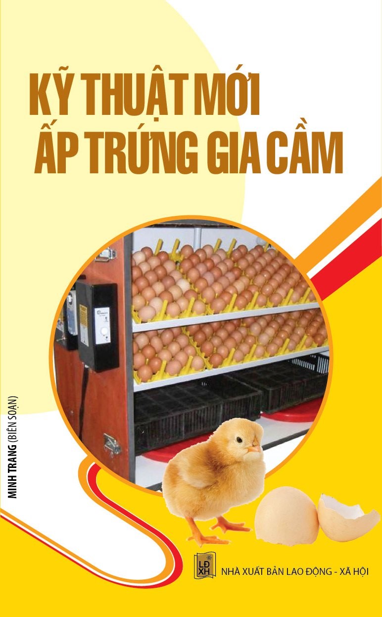 Kỹ Thuật Mới Ấp Trứng Gia Cầm