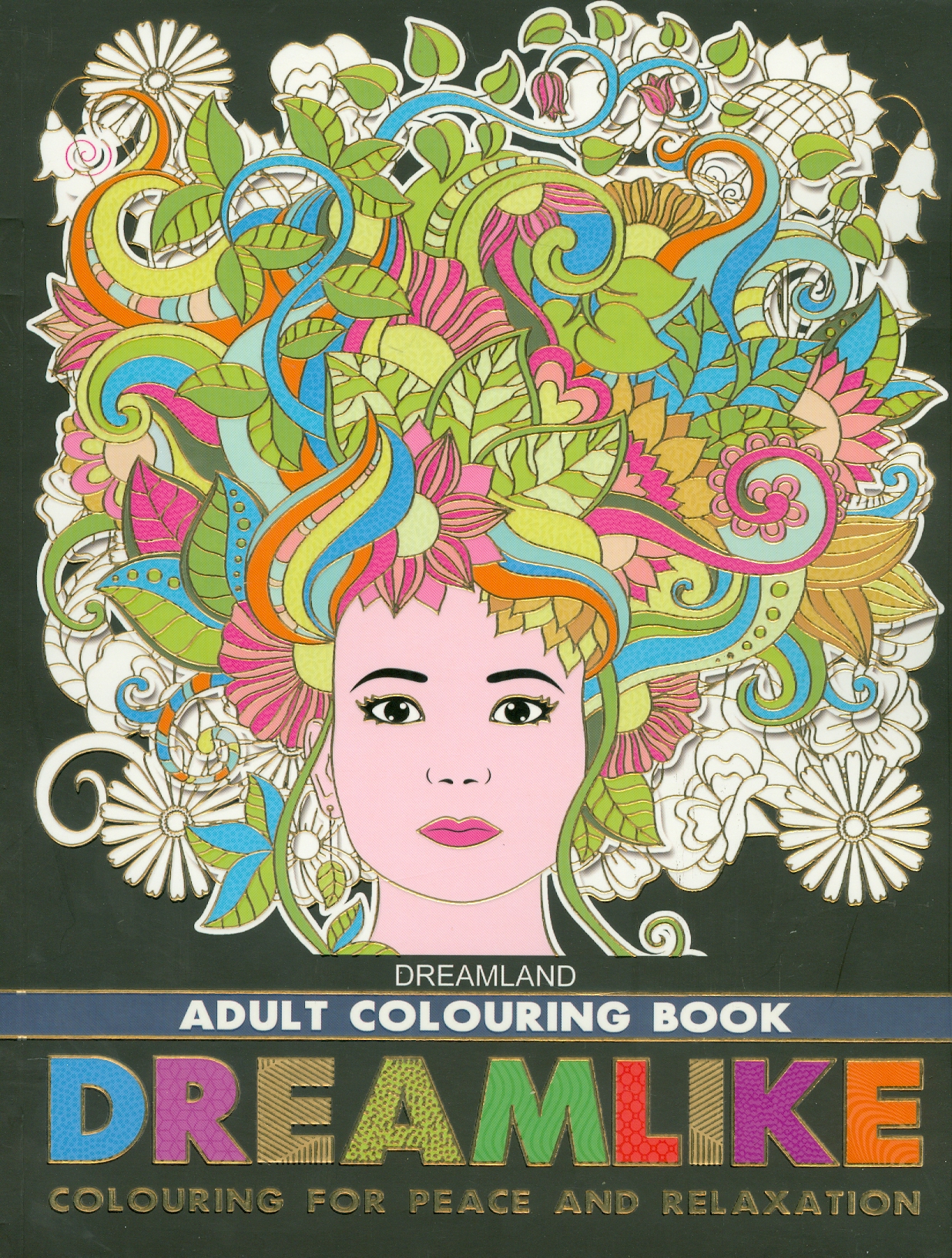 Dreamlike - Adults Colouring Book (Sách Tô Màu: Thơ Mộng)