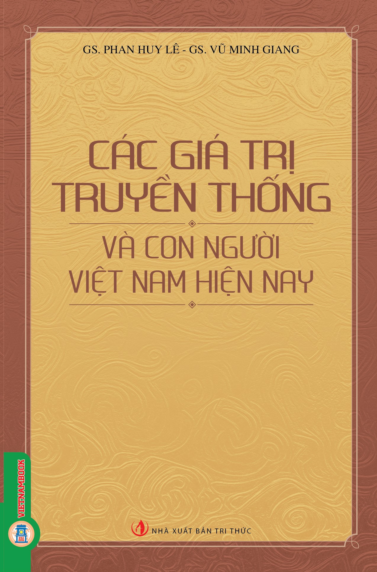 Các Giá Trị Truyền Thống Và Con Người Việt Nam Hiện Nay