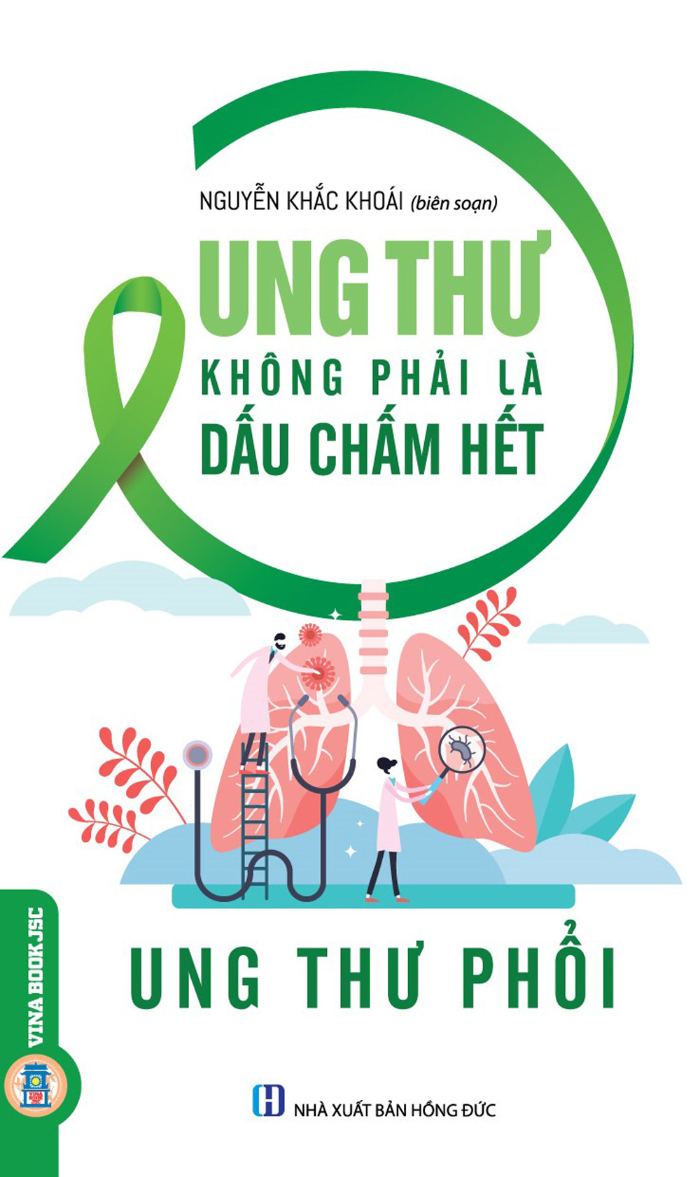 Ung Thư Không Phải Là Dấu Chấm Hết - Ung Thư Phổi