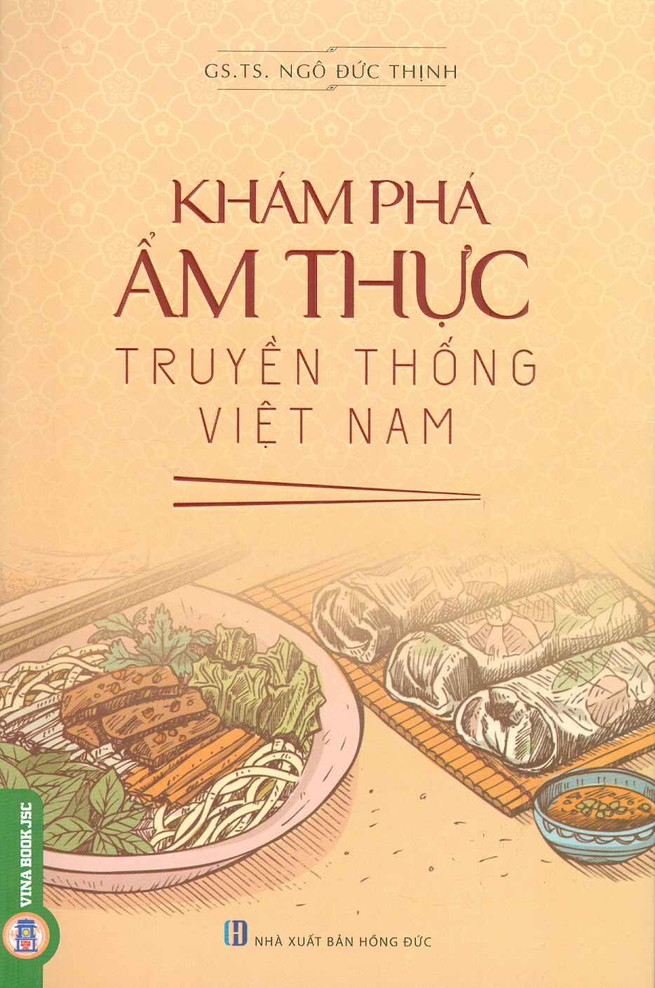 Khám Phá Ẩm Thực Truyền Thống Việt Nam