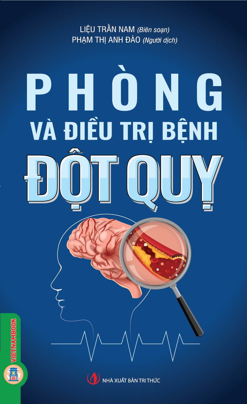 Phòng Và Điều Trị Bệnh Đột Qụy