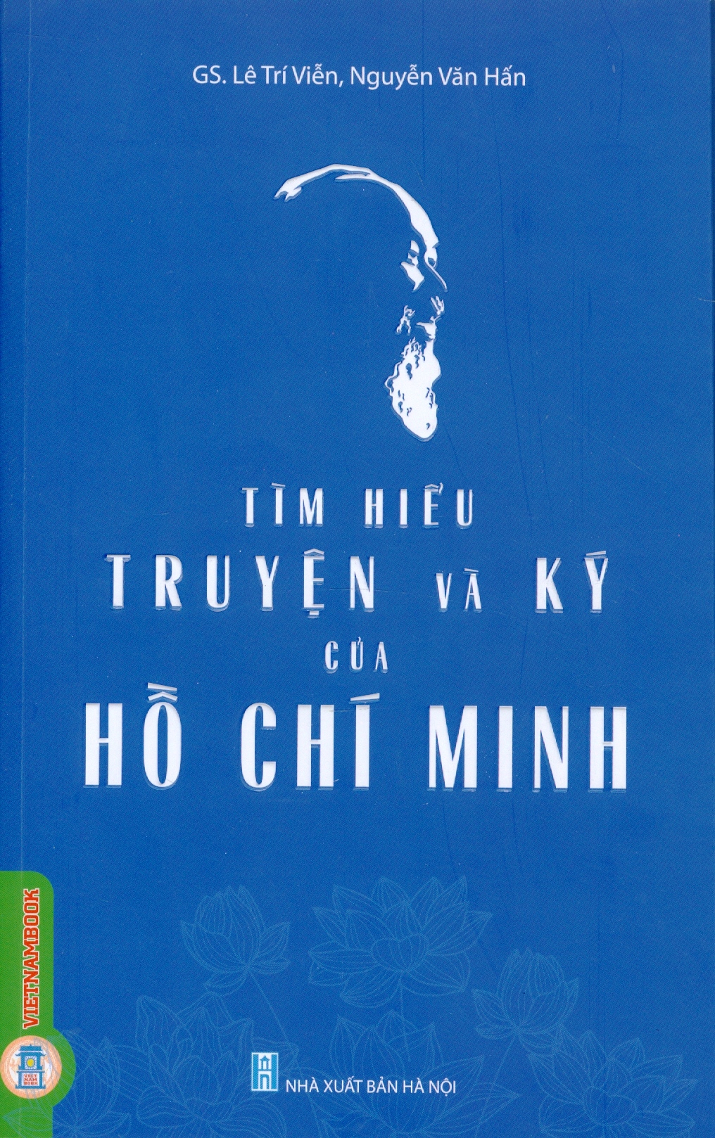 Tìm hiểu truyện và ký của Hồ Chí Minh