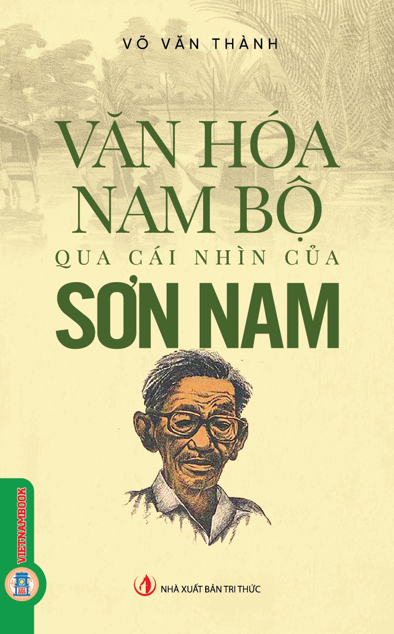 Văn hoá Nam Bộ qua cái nhìn của Sơn Nam