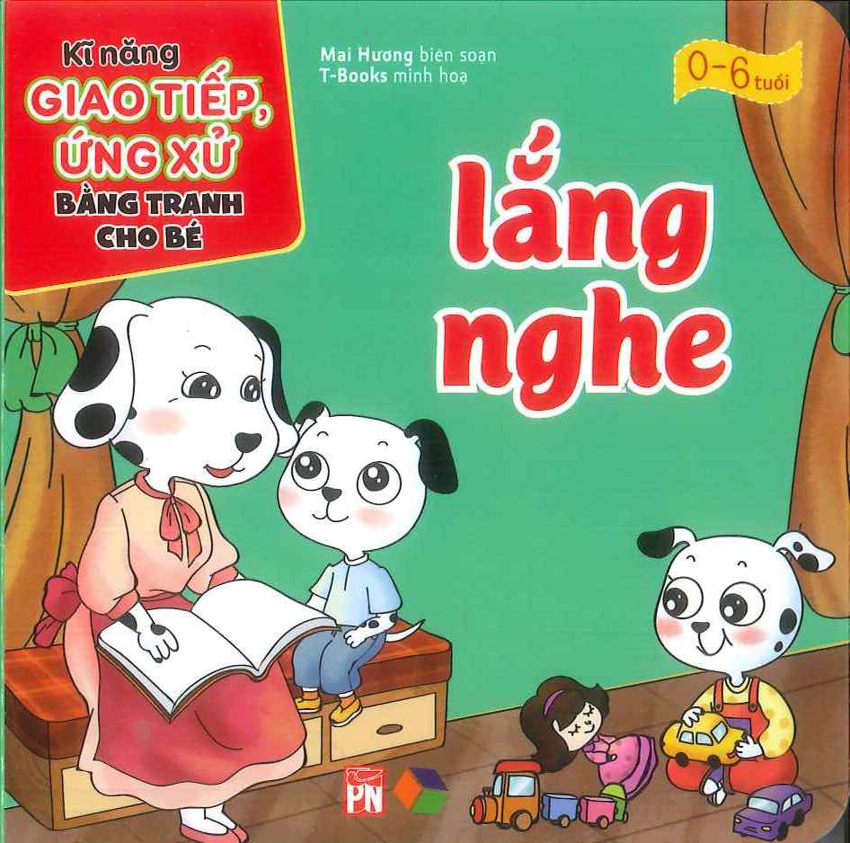 Kỹ năng giao tiếp, ứng xử bằng tranh cho bé - Lắng nghe