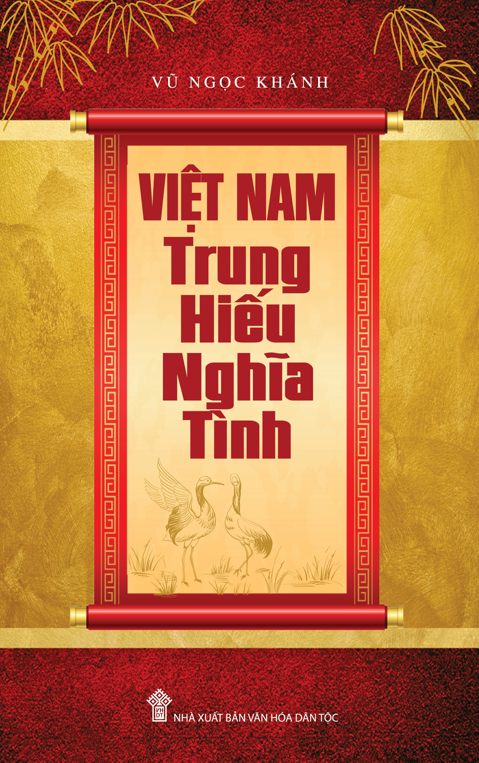 Việt Nam Trung Hiếu Nghĩa Tình