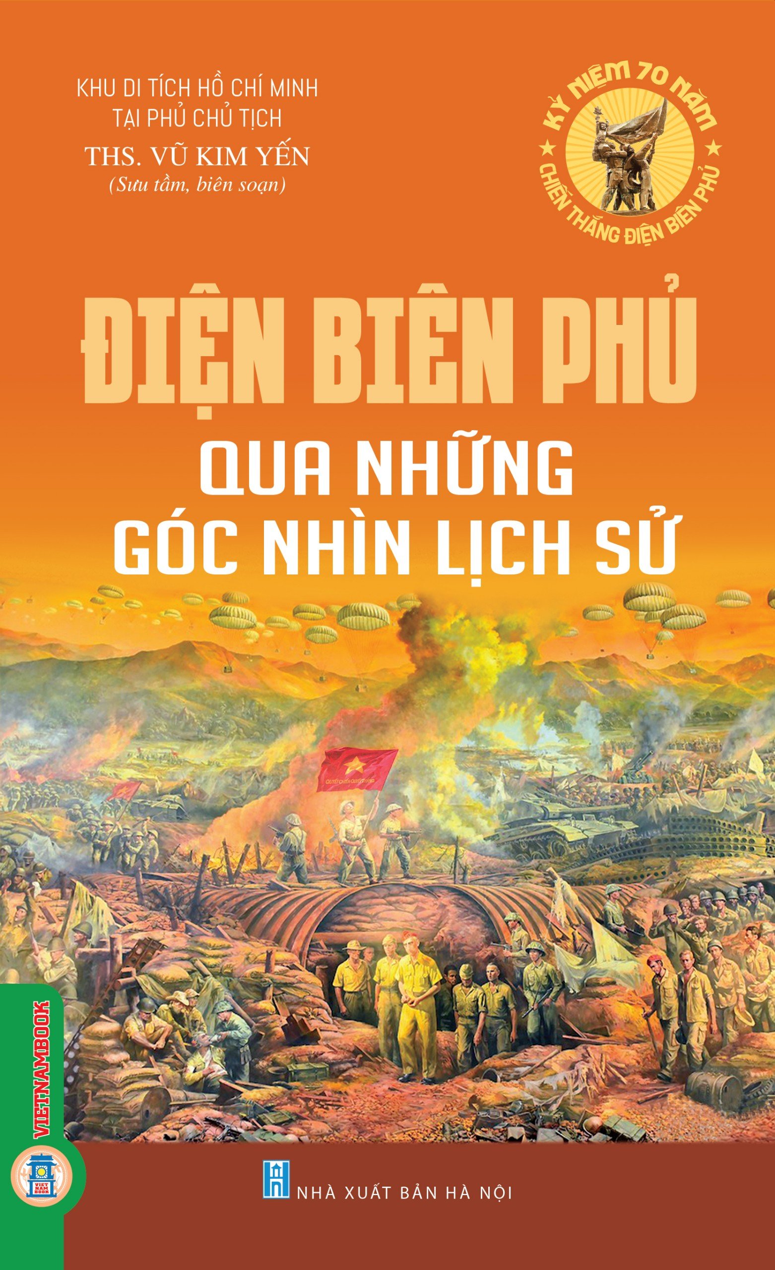 Điện Biên Phủ - Qua Những Góc Nhìn Lịch Sử