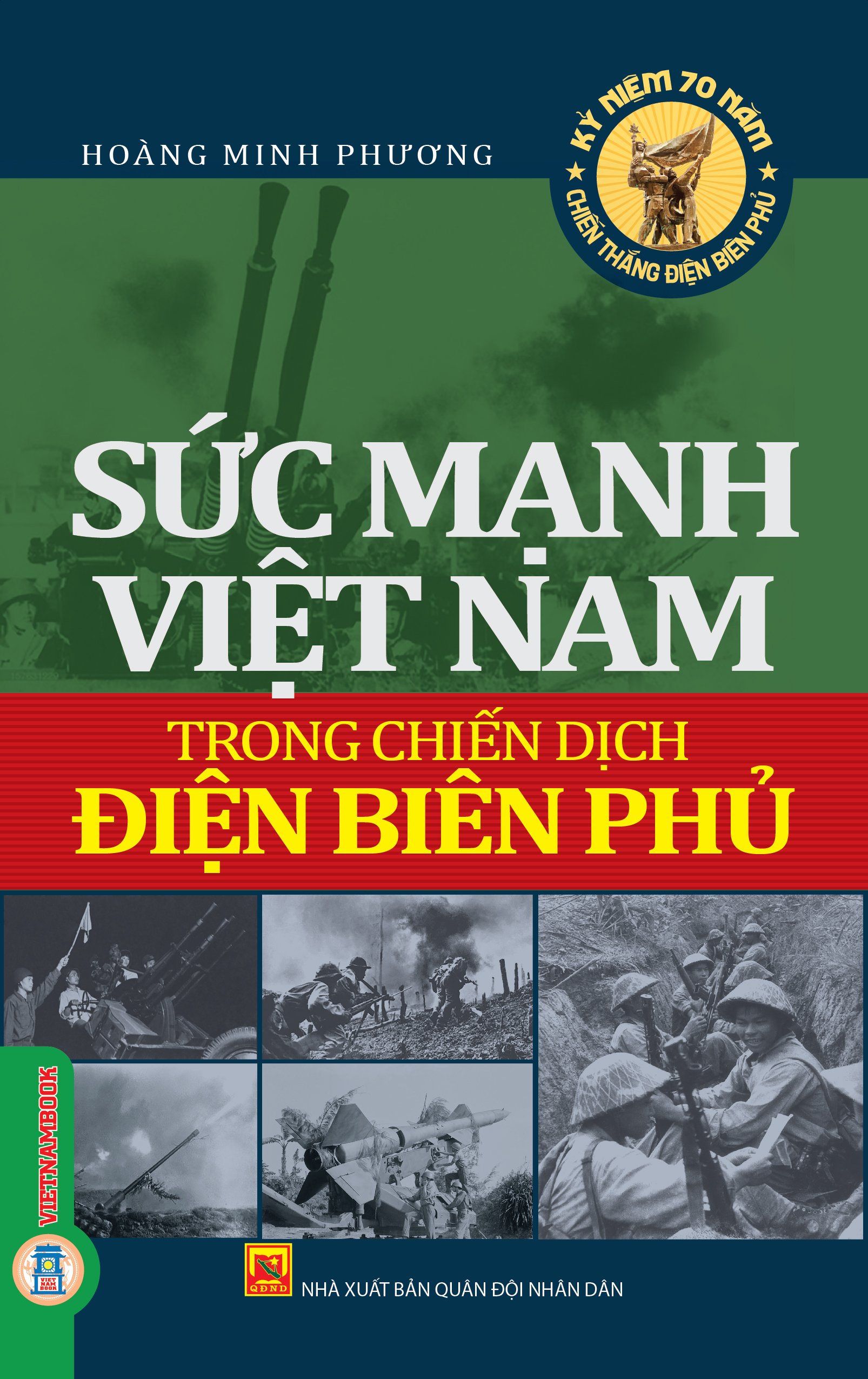 Sức Mạnh Việt Nam Trong Chiến Dịch Điện Biên Phủ