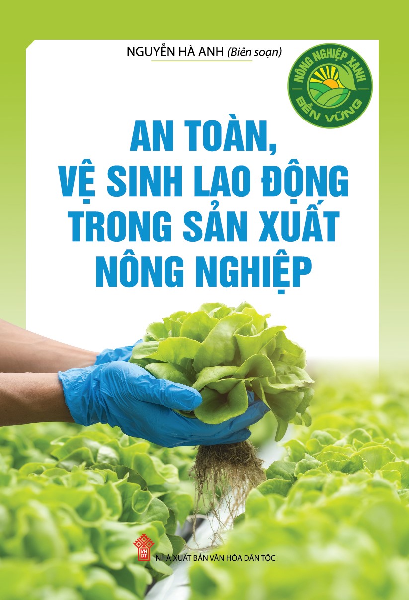 An Toàn, Vệ Sinh Lao Động Trong Sản Xuất Nông Nghiệp