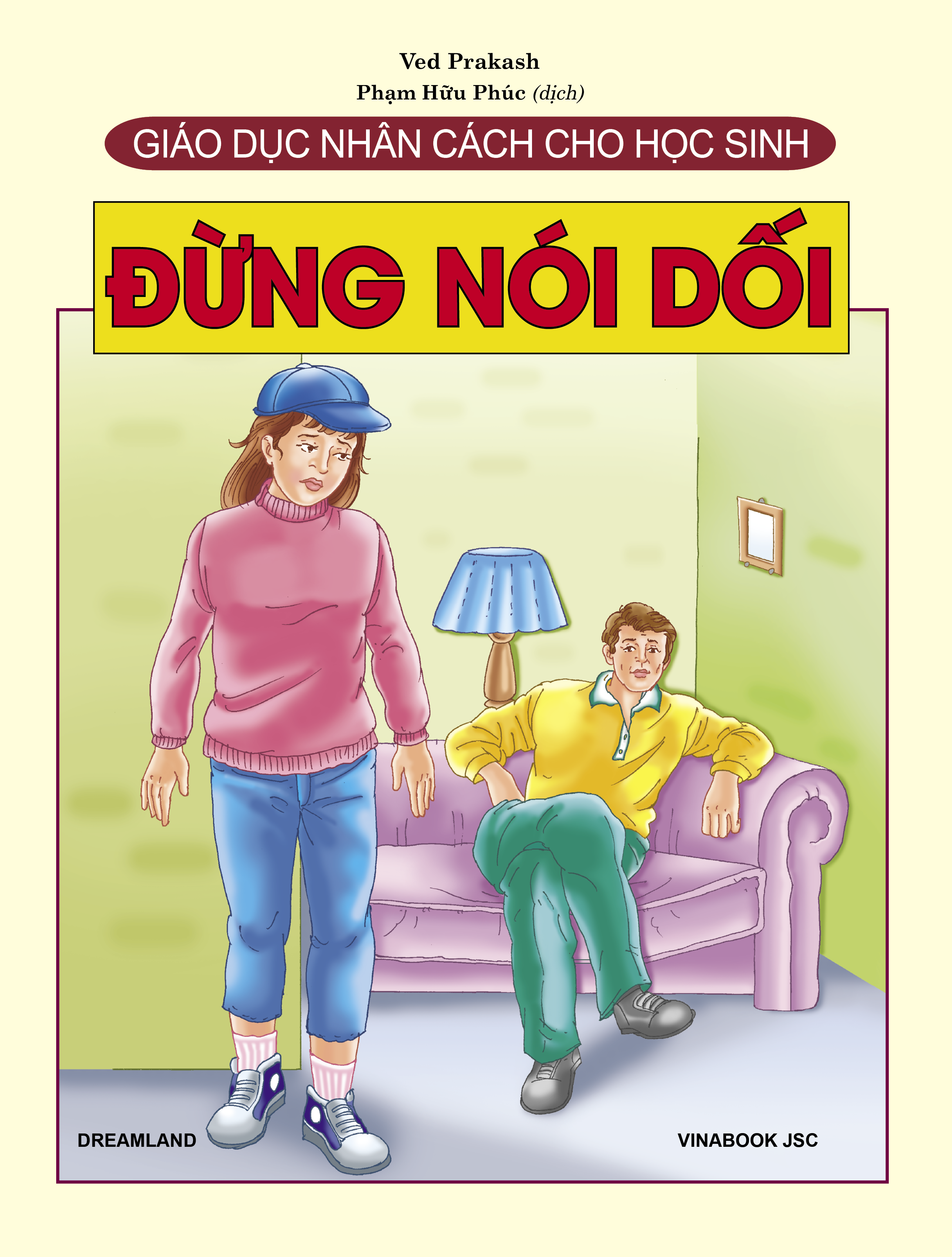 Giáo Dục Nhân Cách Cho Học Sinh - Đừng Nói Dối