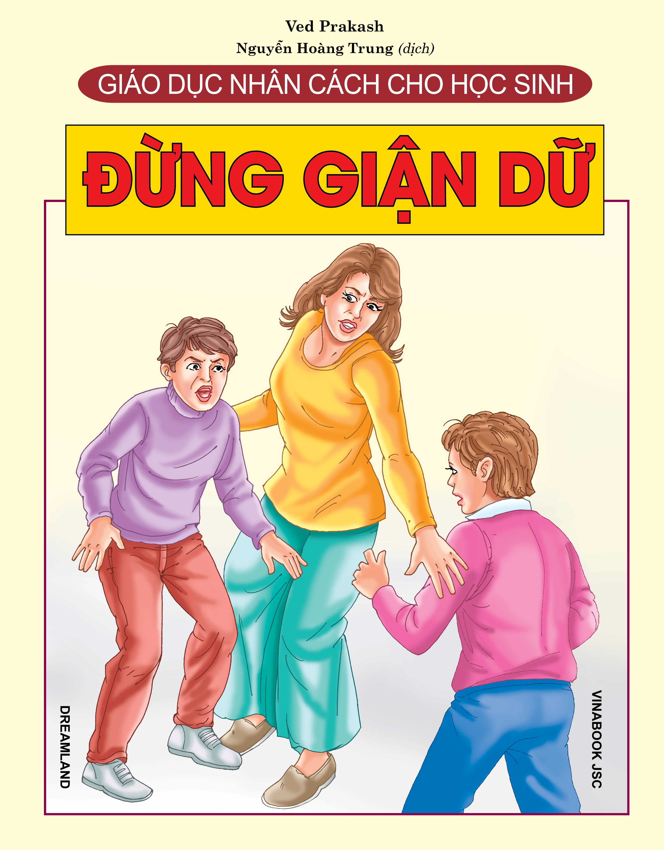 Giáo Dục Nhân Cách Cho Học Sinh - Đừng Giận Dữ