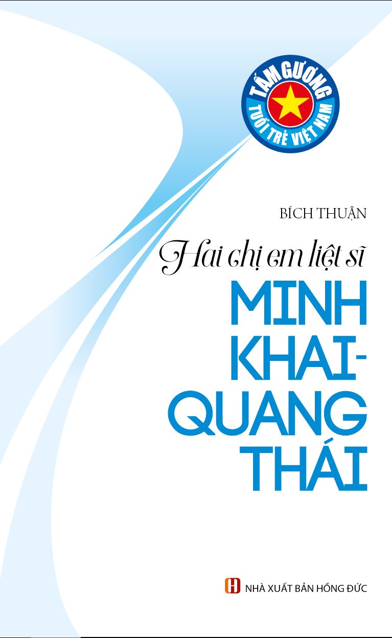 Hai Chị Em Liệt Sĩ Minh Khai – Quang Thái