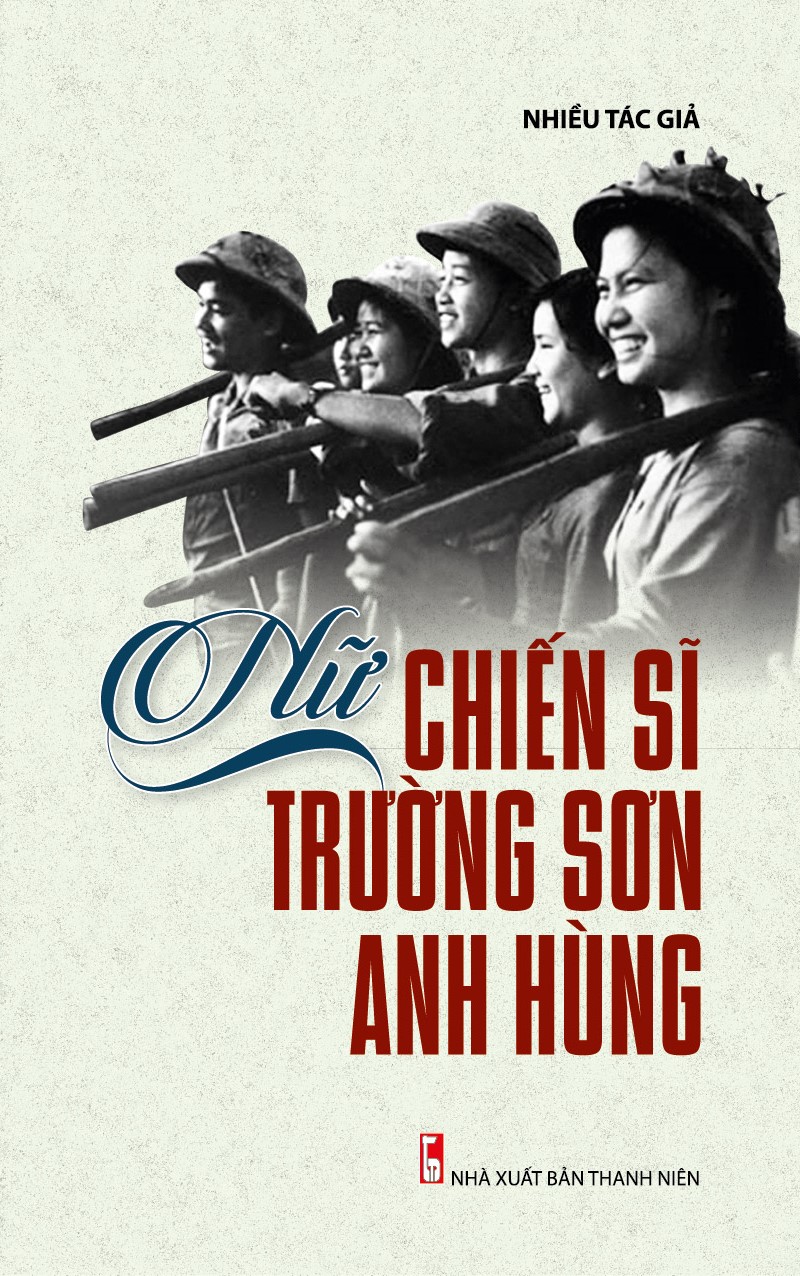 Nữ Chiến Sĩ Trường Sơn Anh Hùng