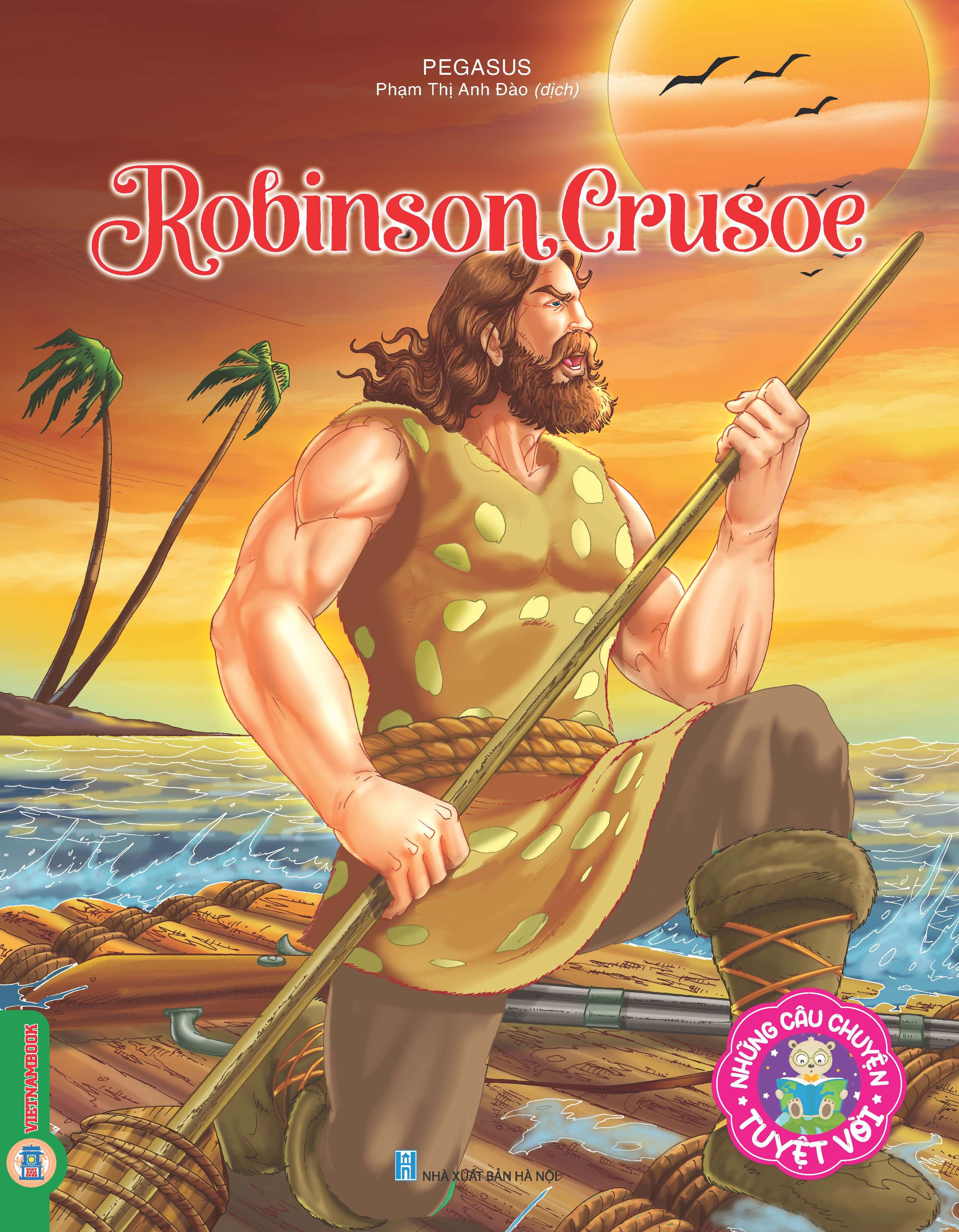 Những câu chuyện tuyệt vời - Robinson Crusoe