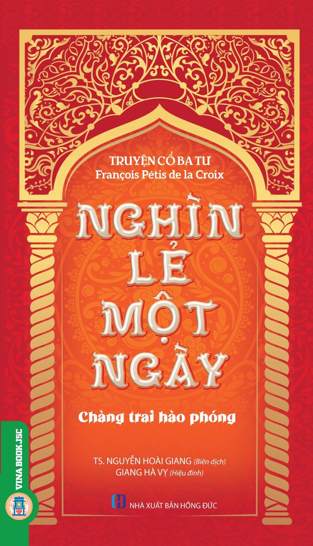 Truyện Cổ Ba Tư -  Nghìn Lẻ Một Ngày - Chàng Trai Hào Phóng