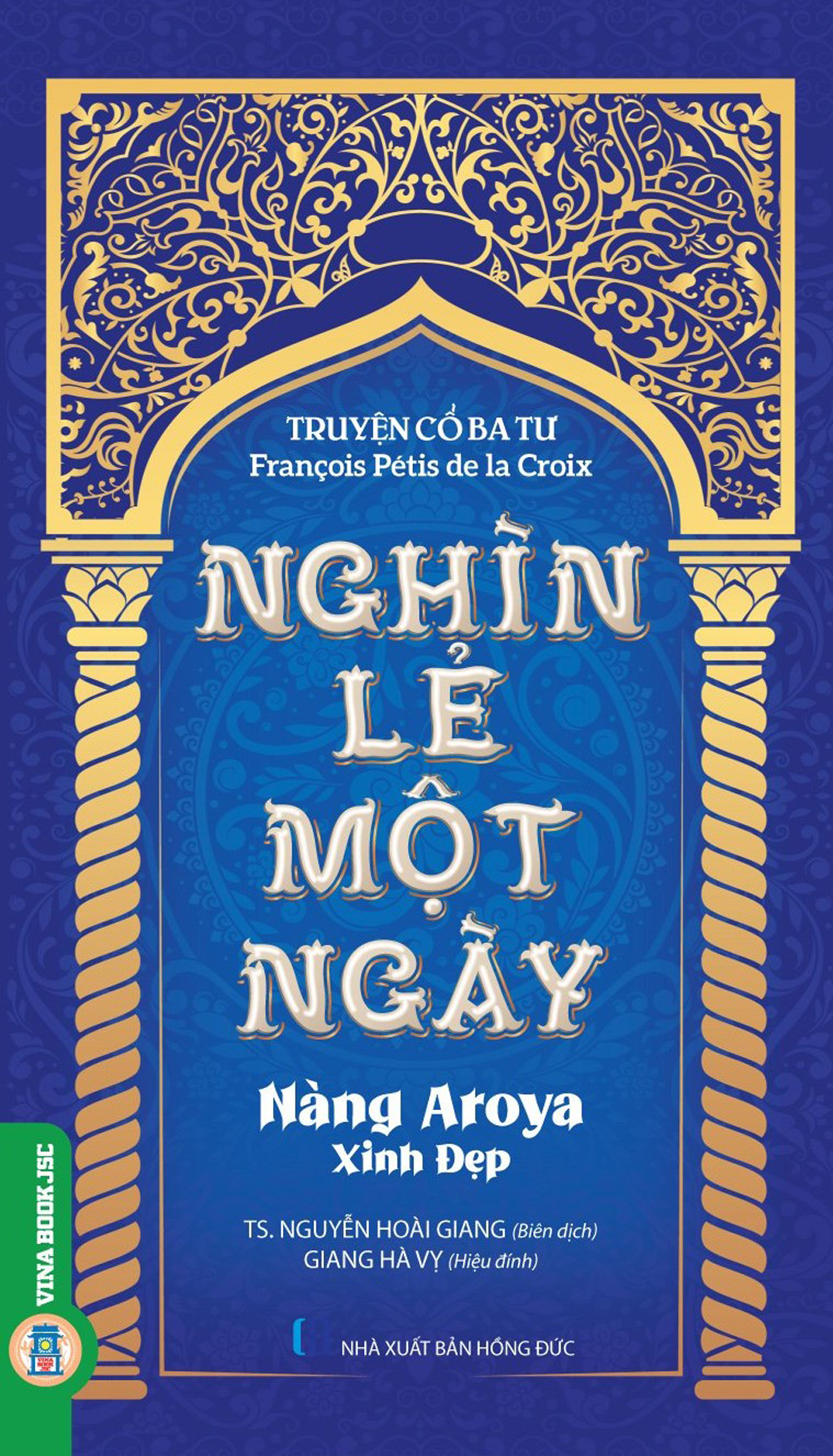 Truyện Cổ Ba Tư -  Nghìn Lẻ Một Ngày - Nàng Aroya Xinh Đẹp