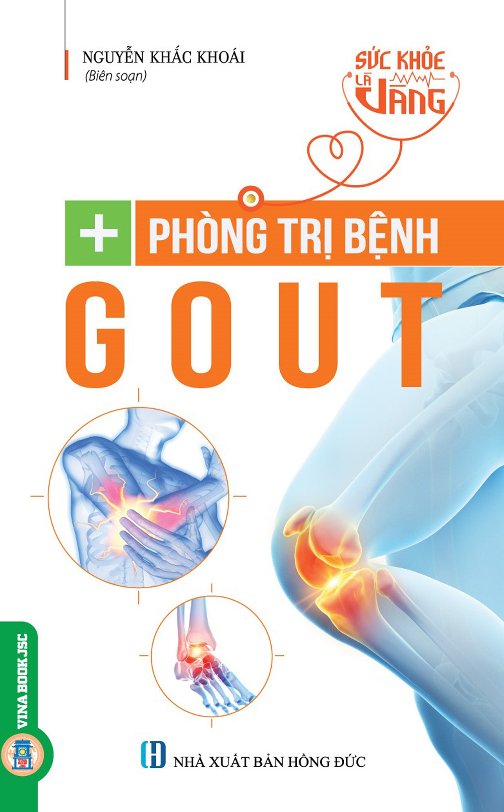 Sức Khỏe Là Vàng - Phòng Trị Bệnh Gout