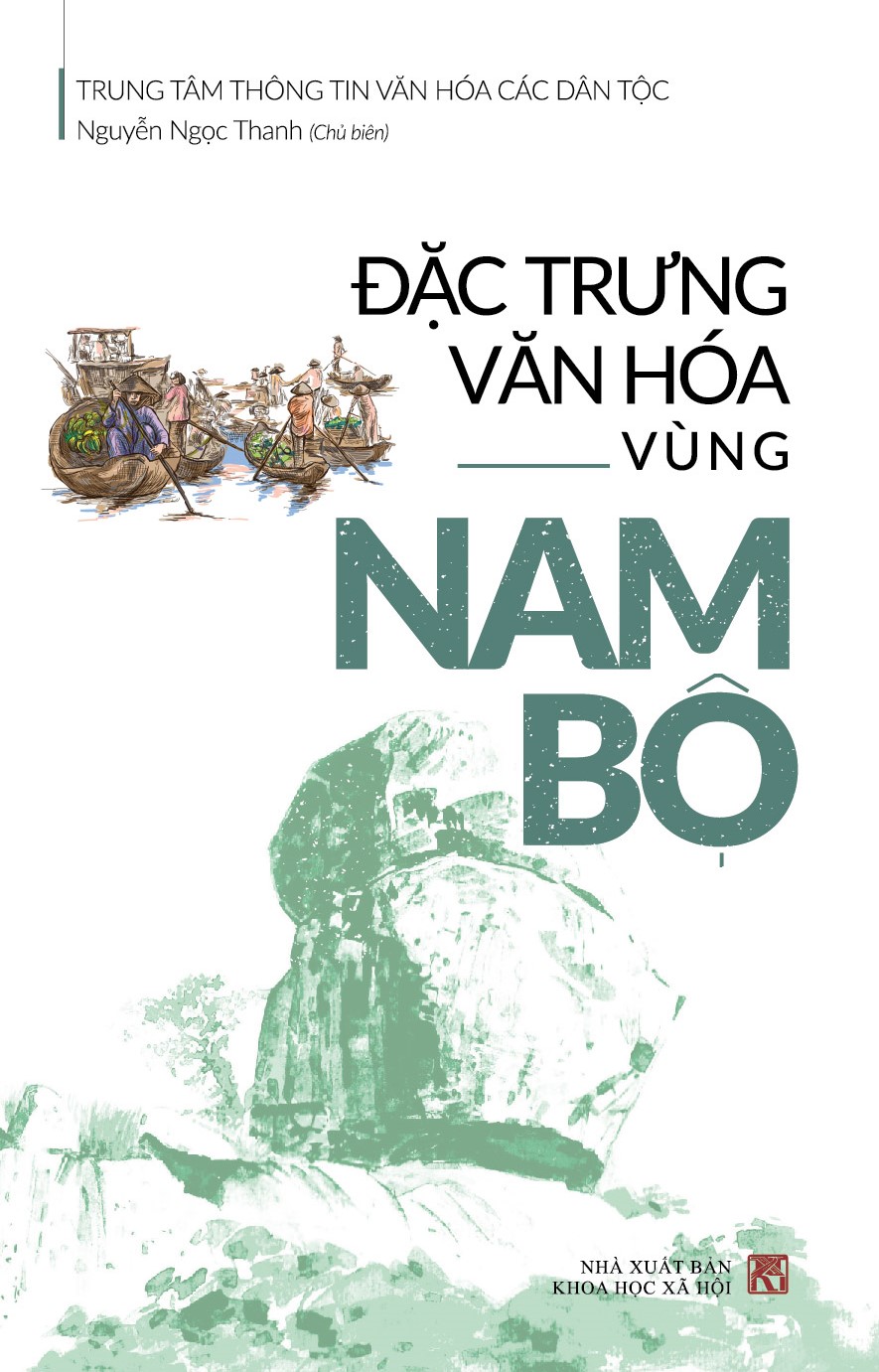 Đặc Trưng Văn Hóa Vùng Nam Bộ