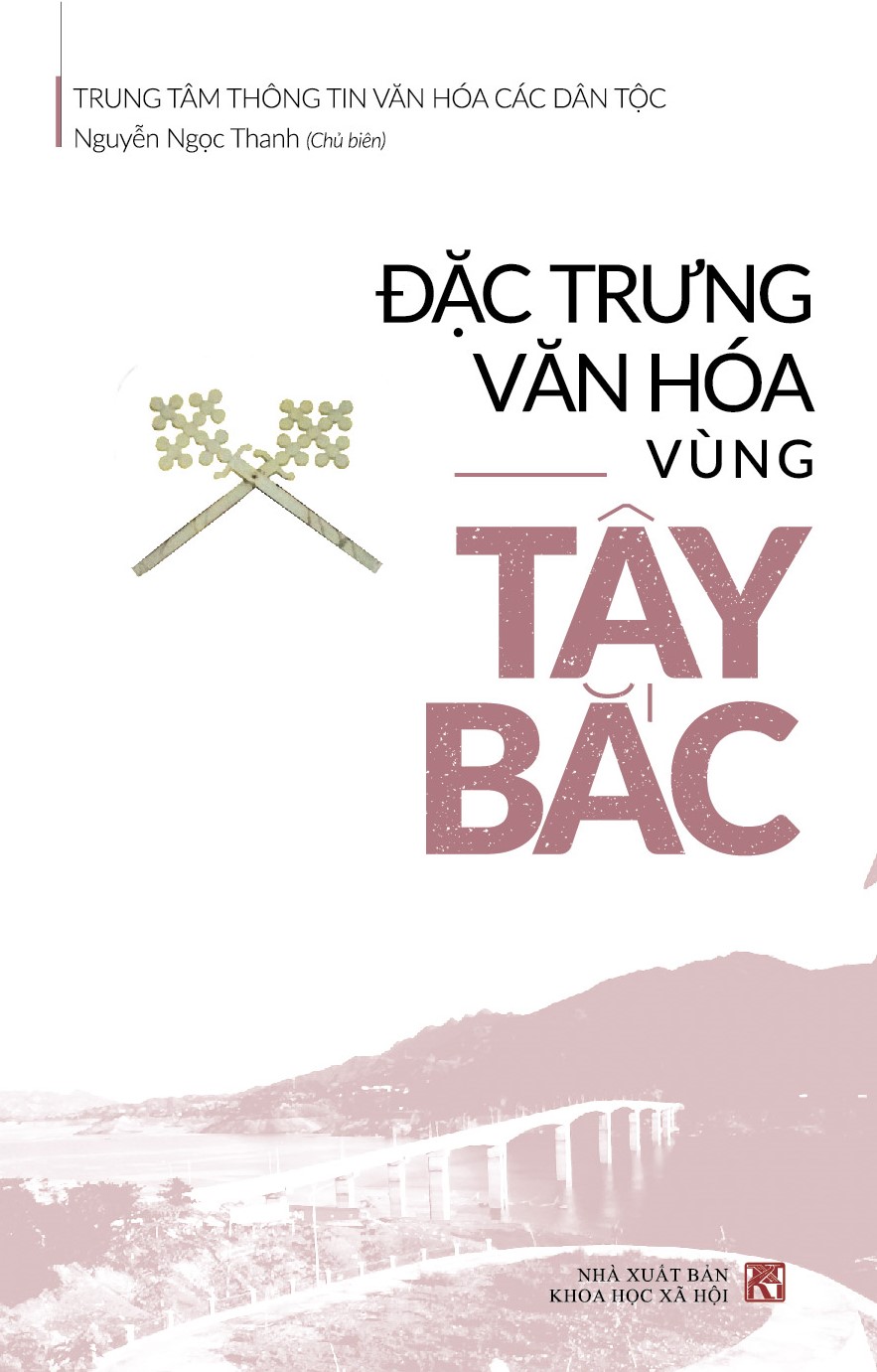 Đặc Trưng Văn Hóa Vùng Tây Bắc