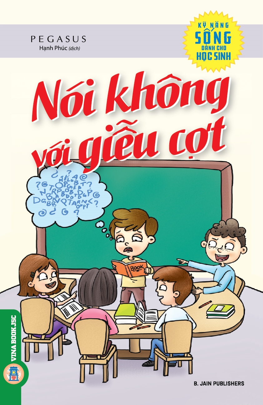 Kỹ Năng Sống Dành Cho Học Sinh – Nói Không Với Giễu Cợt