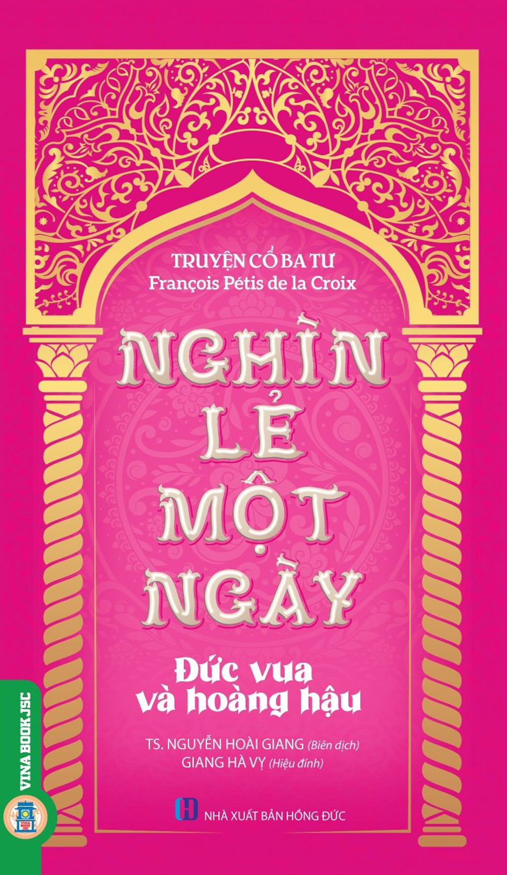 Truyện Cổ Ba Tư -  Nghìn Lẻ Một Ngày - Đức Vua Và Hoàng Hậu