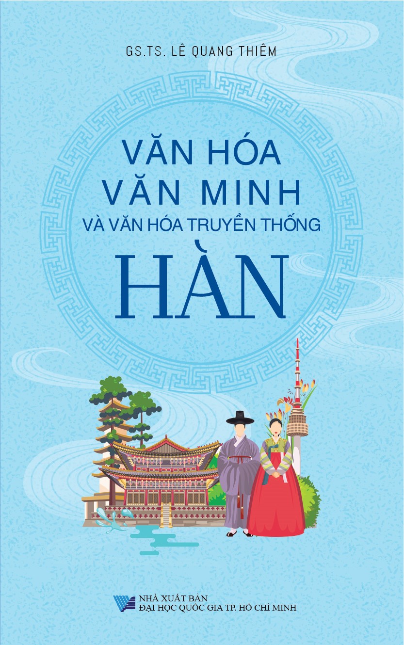 Văn Hóa Văn Minh Và Văn Hóa Truyền Thống Hàn