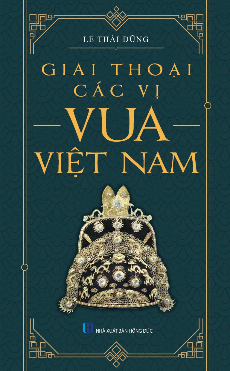 Giai Thoại Các Vị Vua Việt Nam