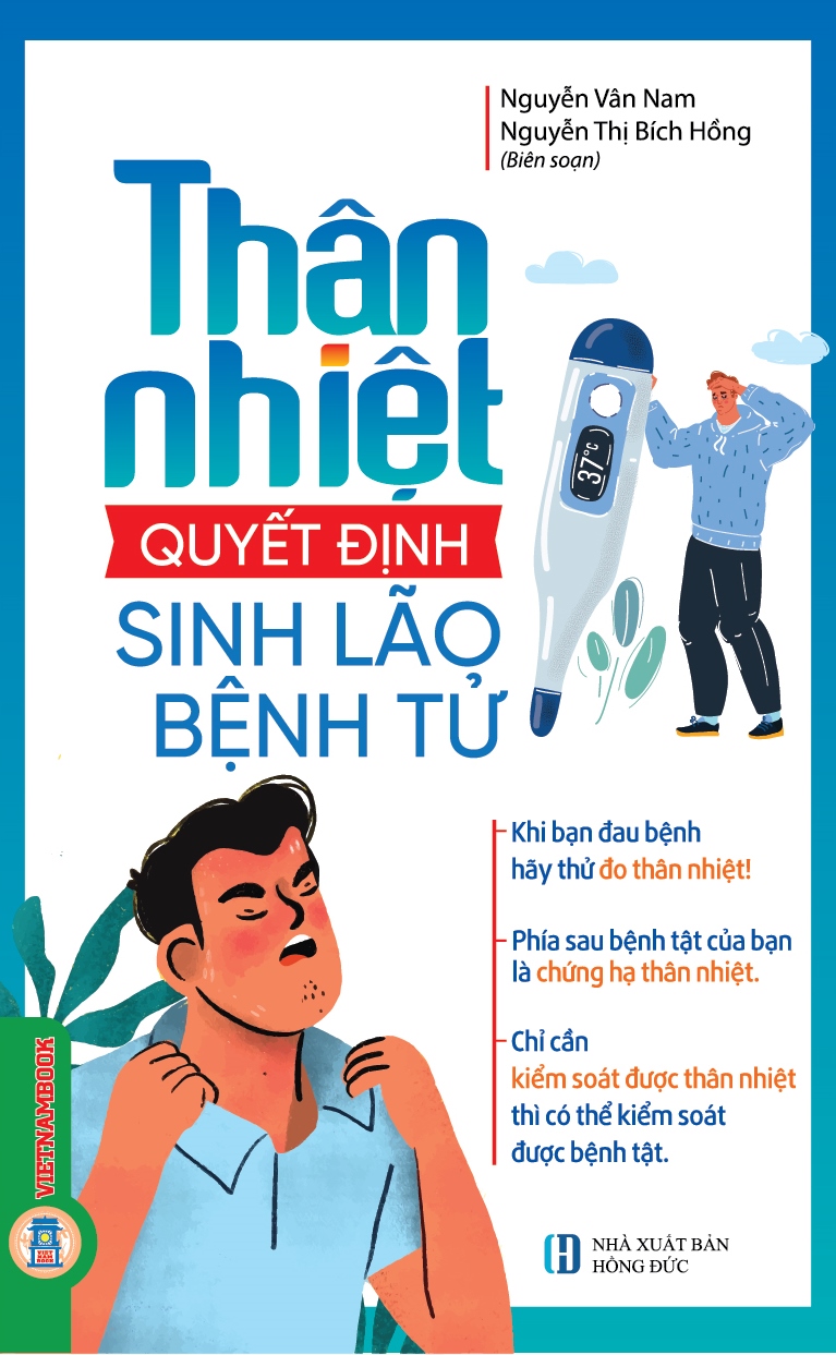 Thân nhiệt - Quyết định sinh lão bệnh tử