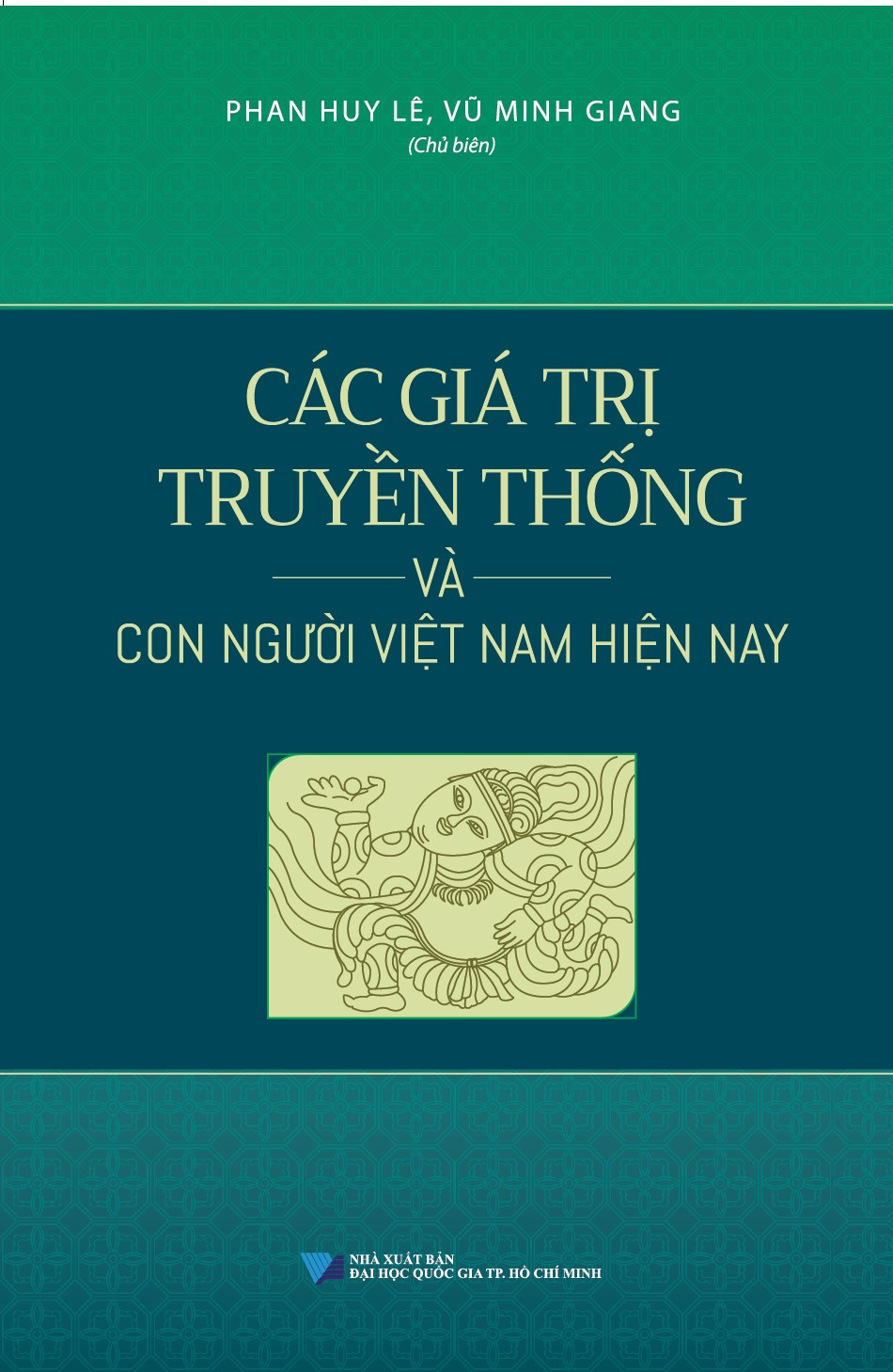 Các Giá Trị Truyền Thống Và Con Người Việt Nam Hiện Nay