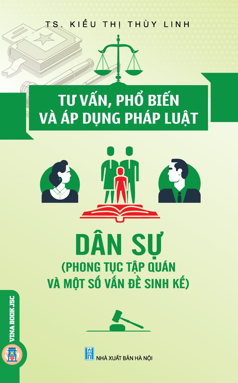 Tư vấn, phổ biến và áp dụng pháp luật: Dân sự (Phong tục tập quán và một số vấn đề sinh kế)