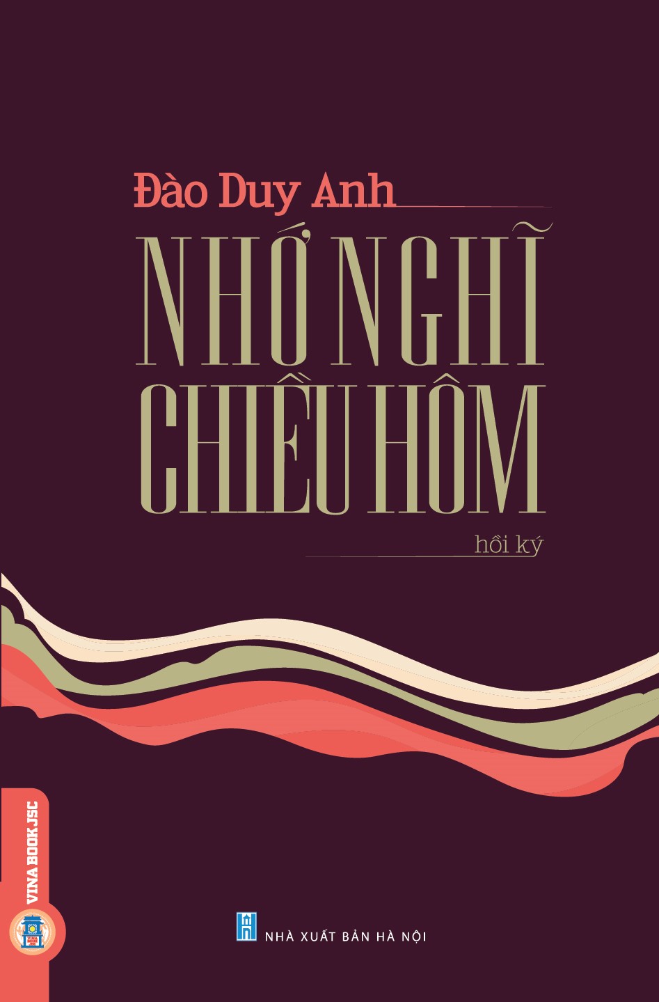 Nhớ Nghĩ Chiều Hôm (Hồi Ký)