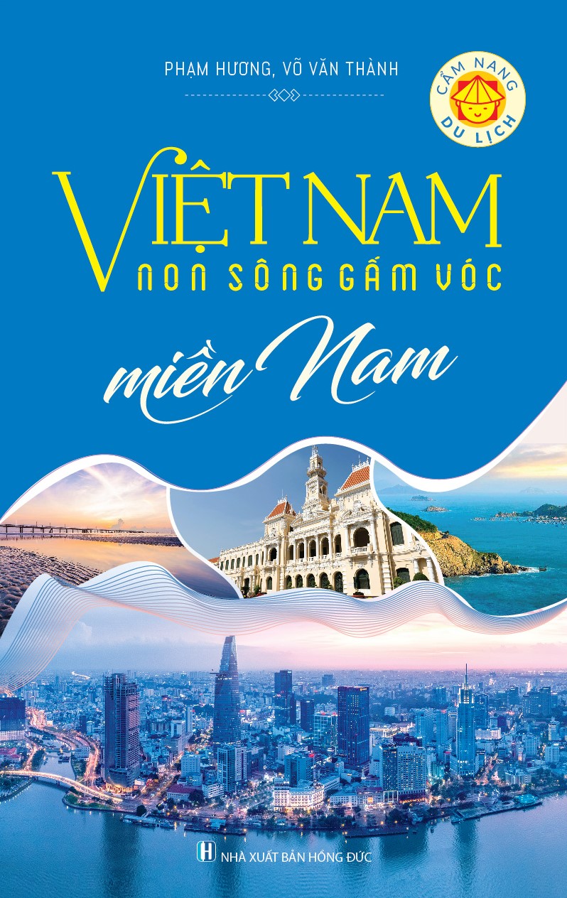 Việt Nam Non Sông Gấm Vóc - Miền Nam