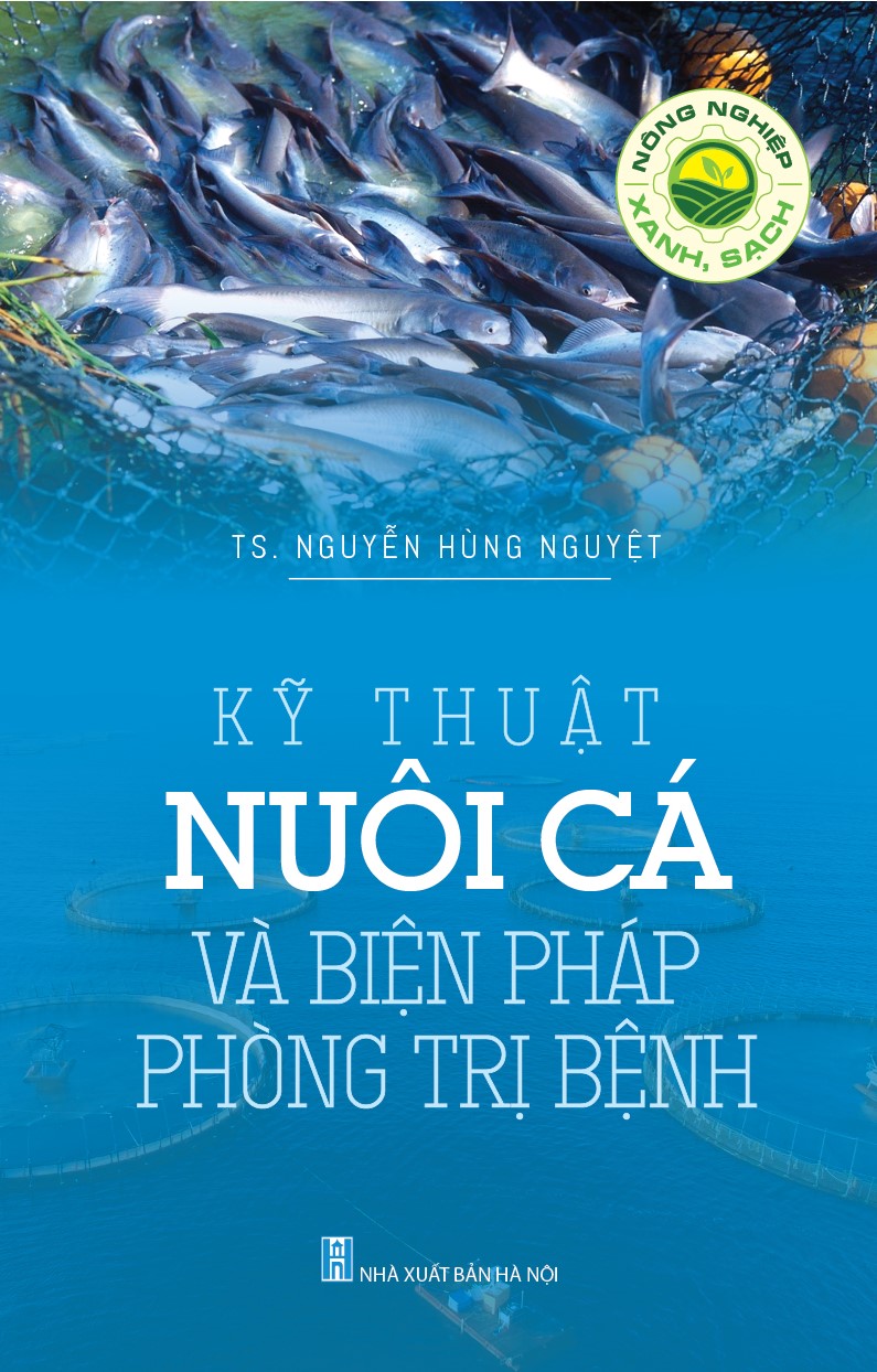 Kỹ Thuật Nuôi Cá Và Biện Pháp Phòng Trị Bệnh