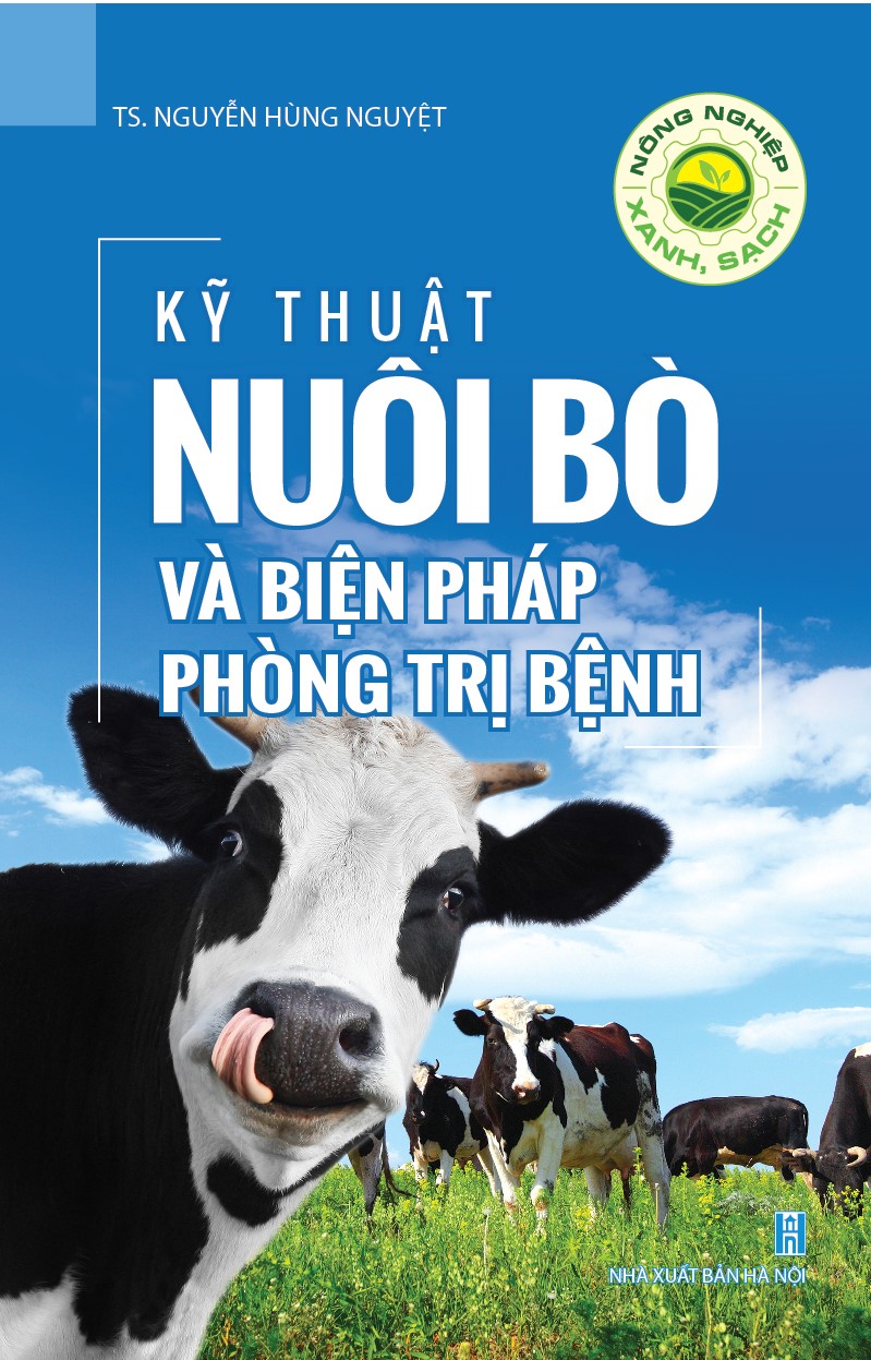 Kỹ Thuật Nuôi Bò Và Biện Pháp Phòng Trị Bệnh