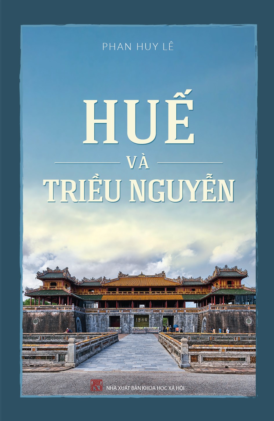 Huế Và Triều Nguyễn