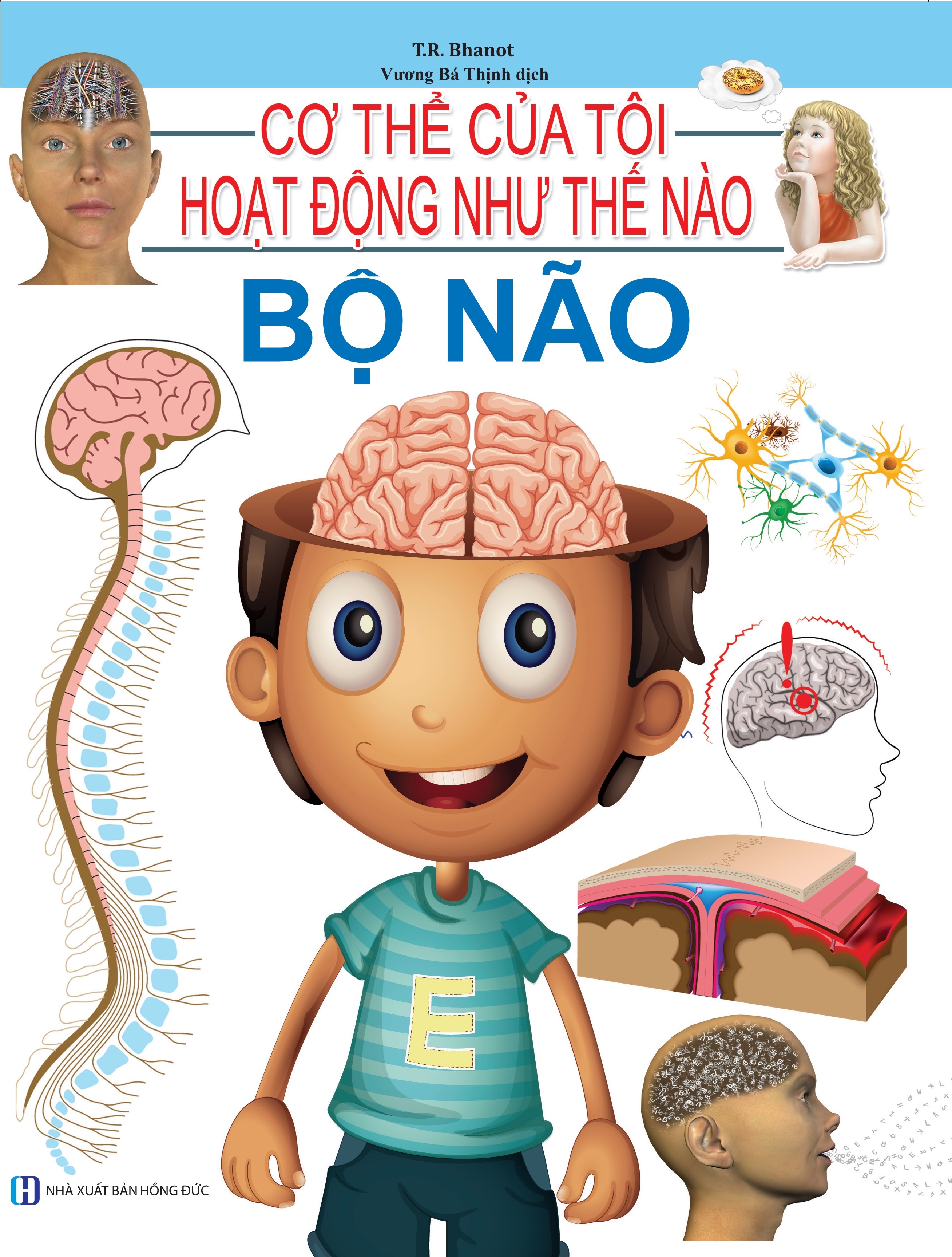 Cơ Thể Của Tôi Hoạt Động Như Thế Nào - Bộ Não - 01