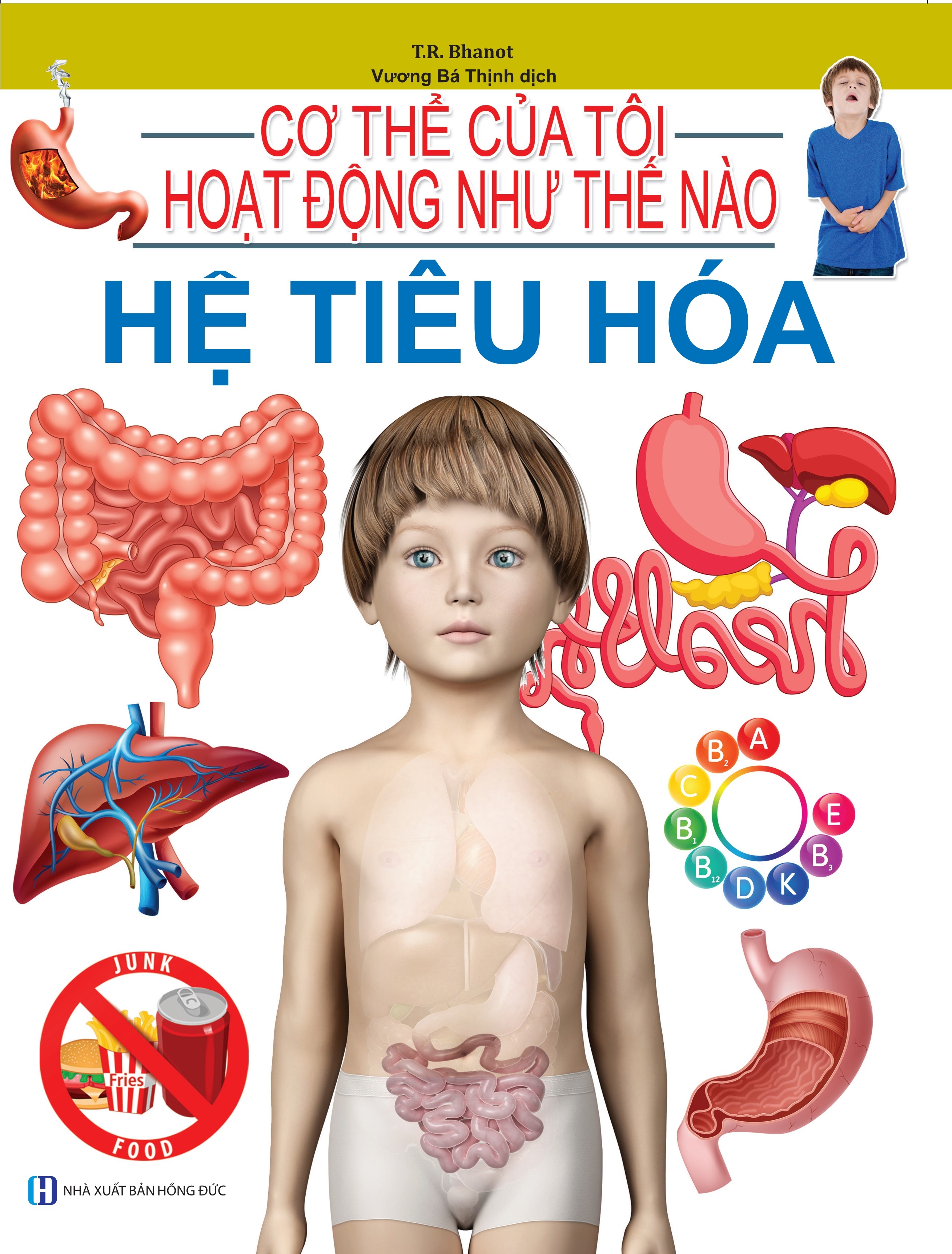 Cơ Thể Của Tôi Hoạt Động Như Thế Nào - Hệ Tiêu Hóa - 13