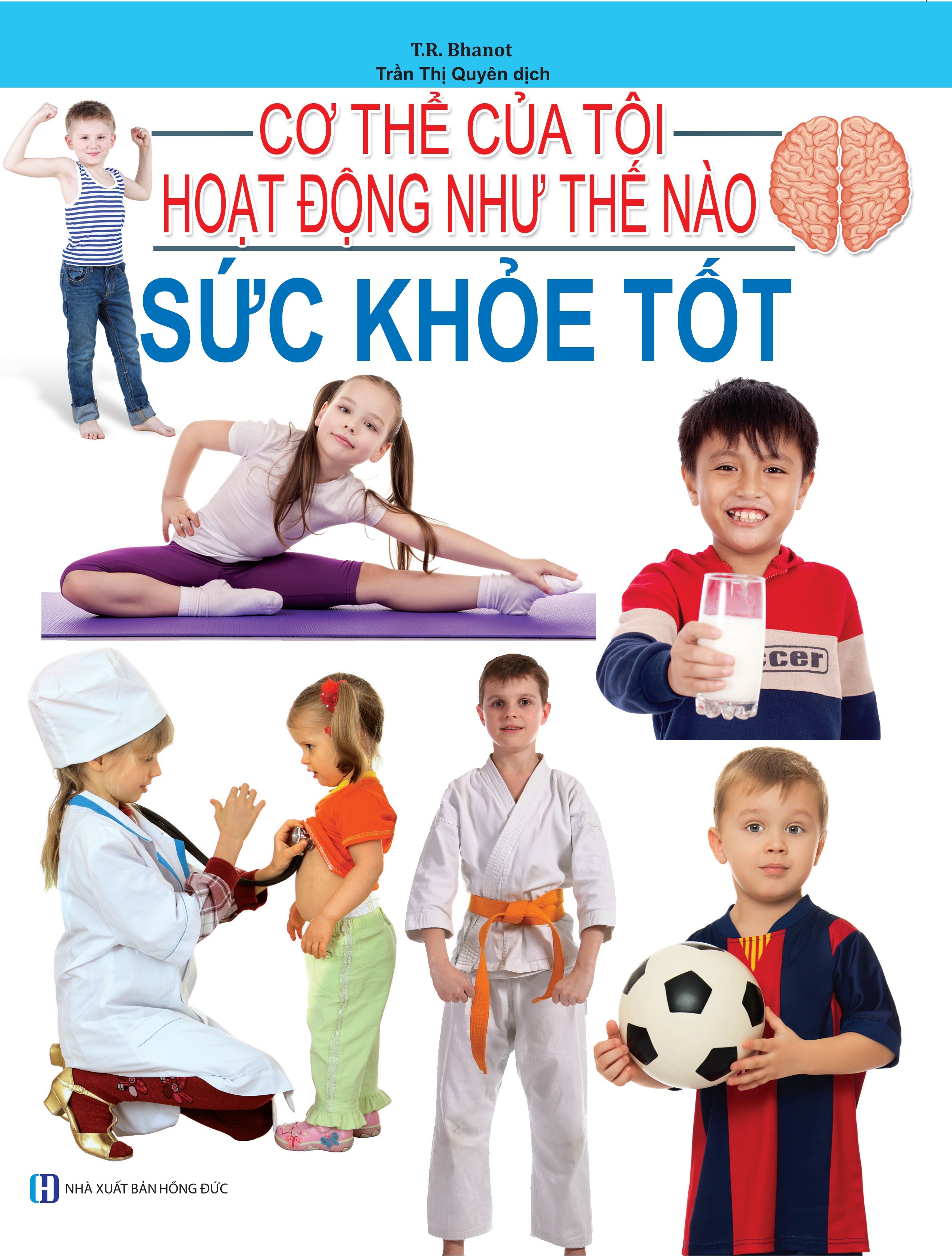 Cơ Thể Của Tôi Hoạt Động Như Thế Nào - Sức Khỏe Tốt - 18