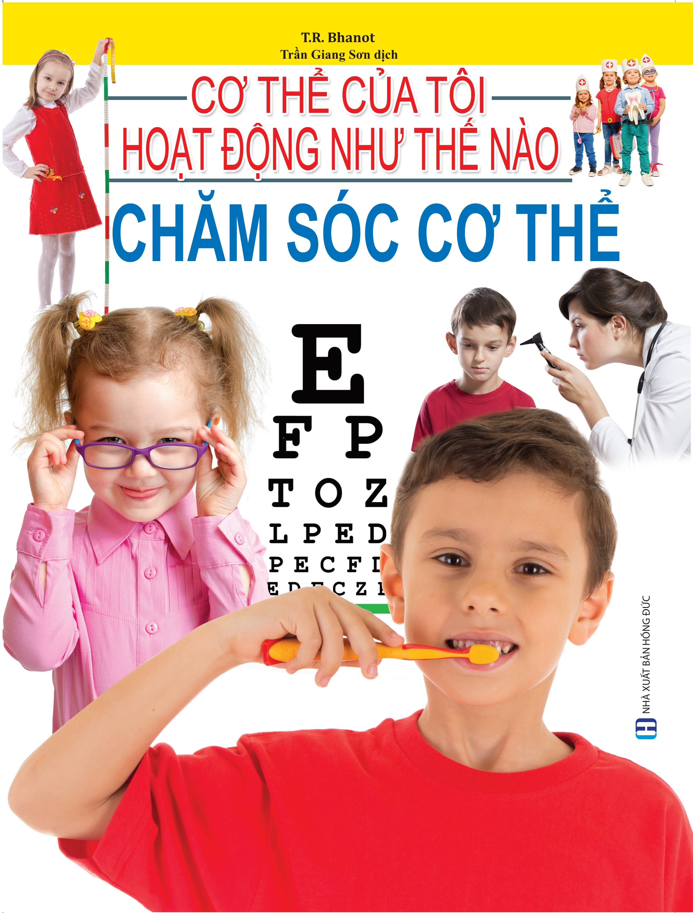 Cơ Thể Của Tôi Hoạt Động Như Thế Nào - Chăm Sóc Cơ Thể - 22