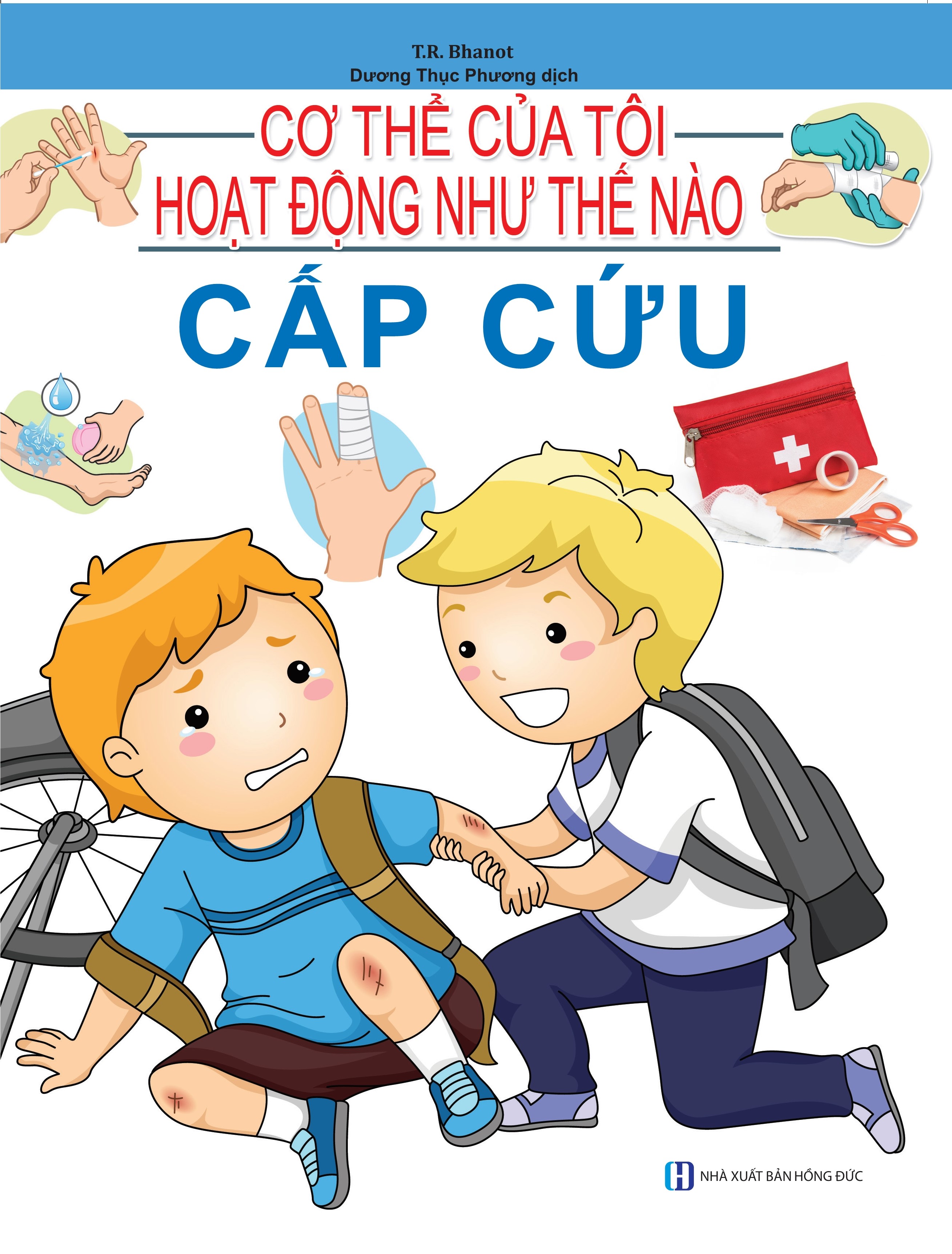 Cơ Thể Của Tôi Hoạt Động Như Thế Nào - Cấp Cứu - 25